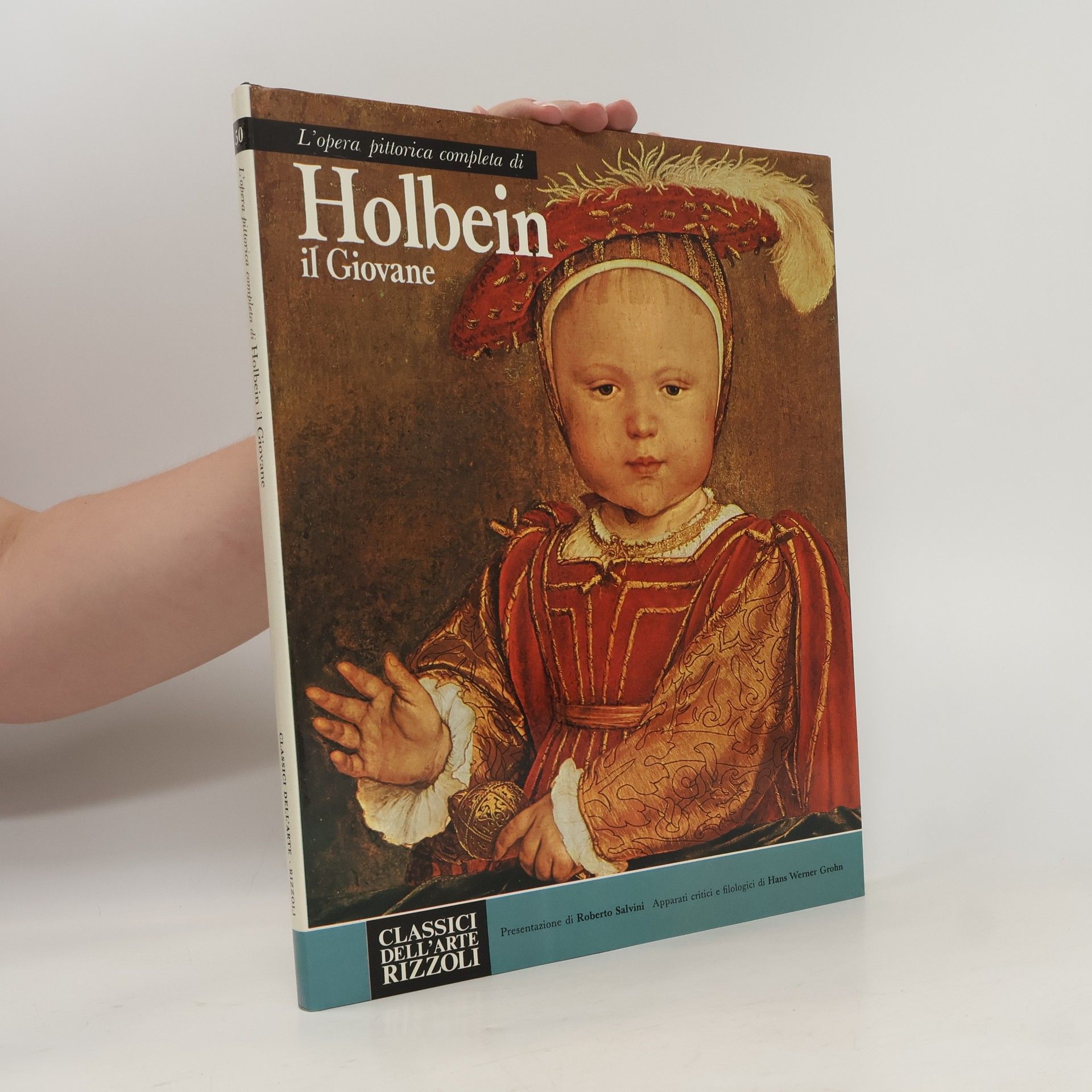 Hans Holbein mladší L'opera completa di Holbein il Giovane