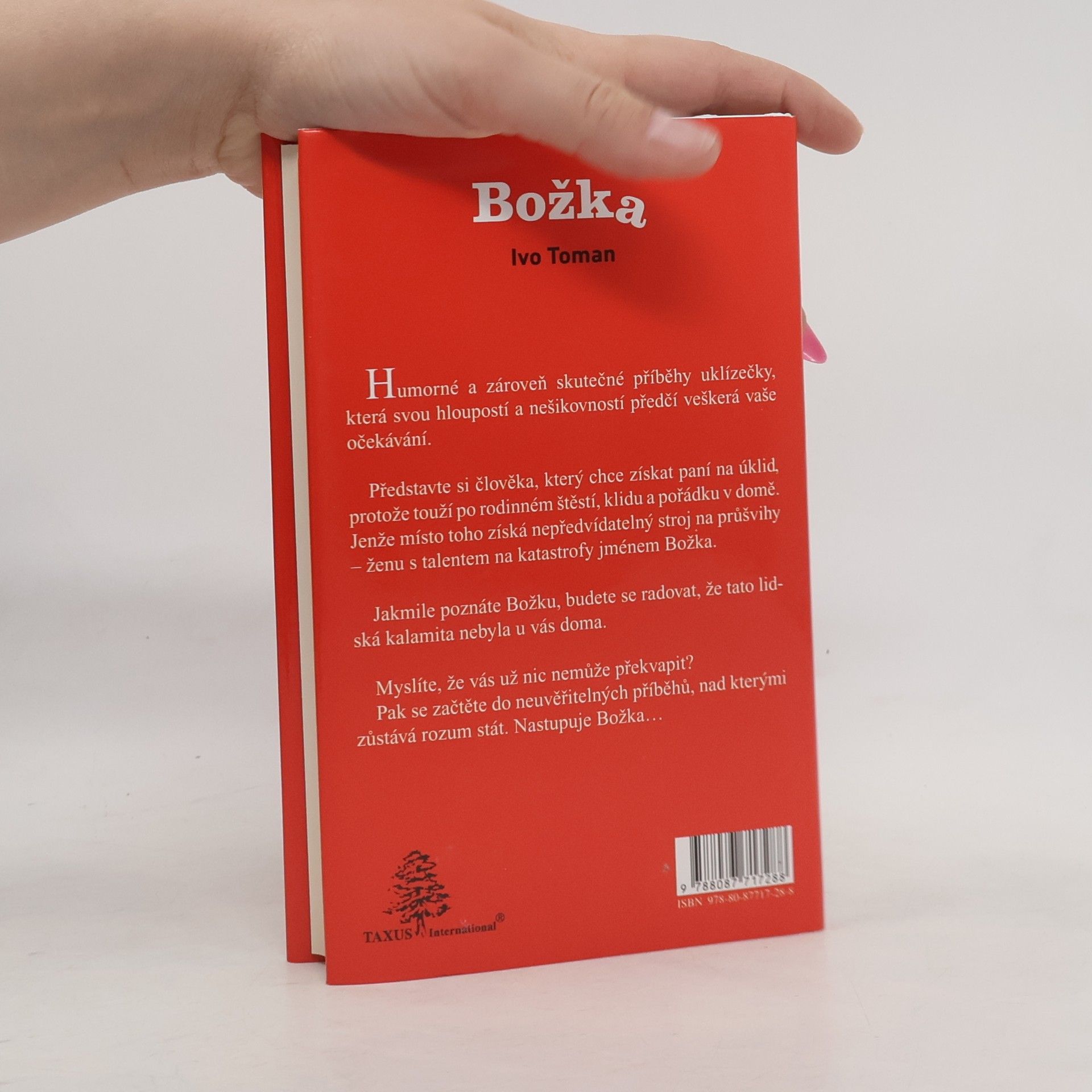 Ivo Toman Božka aneb když domácnost řídí stroj na průšvihy