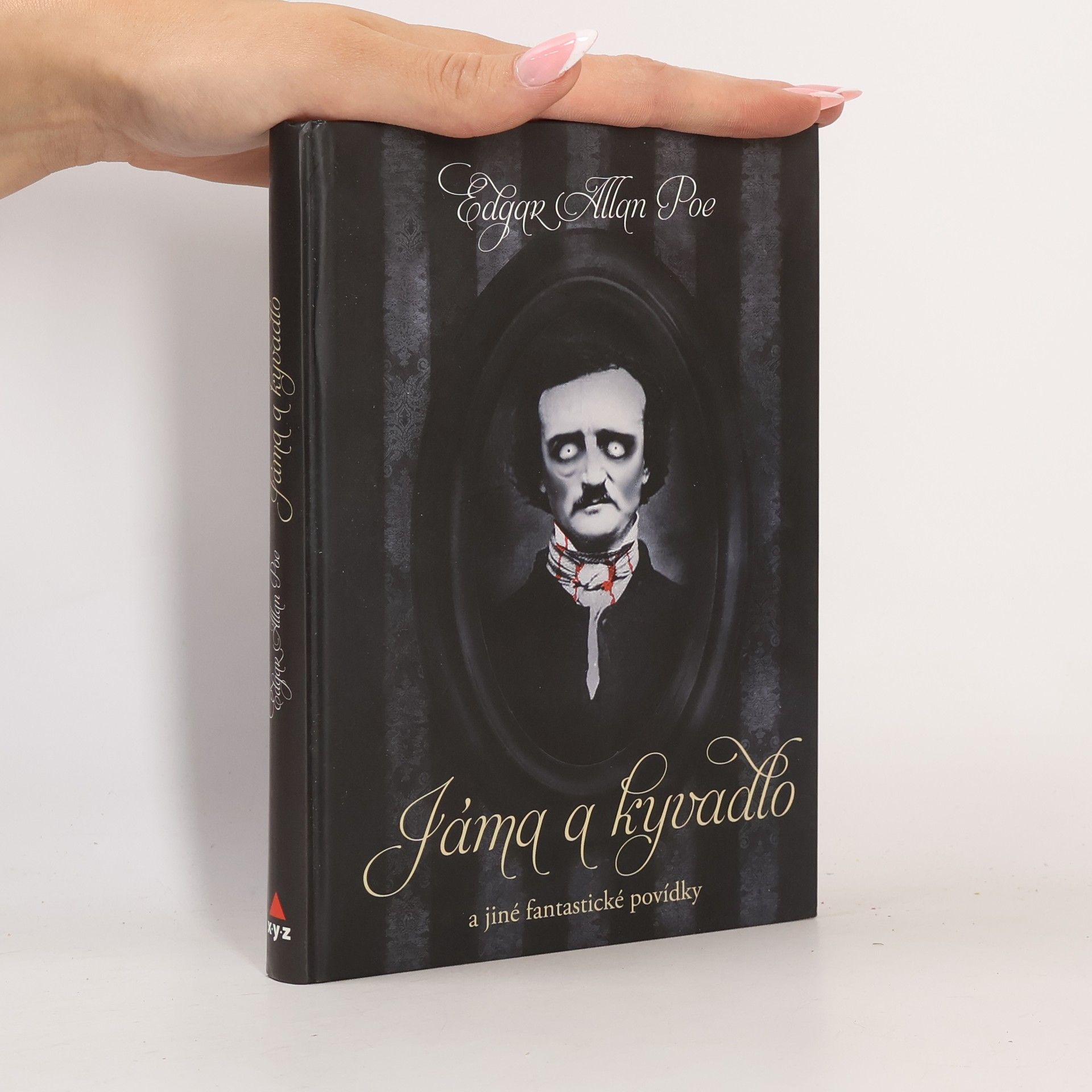 Edgar Allan Poe Jáma a kyvadlo a jiné fantastické příběhy