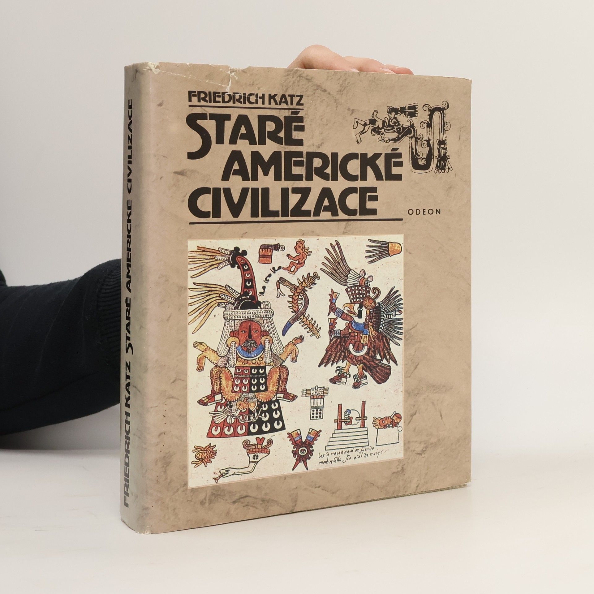 Friedrich Katz Staré americké civilizace