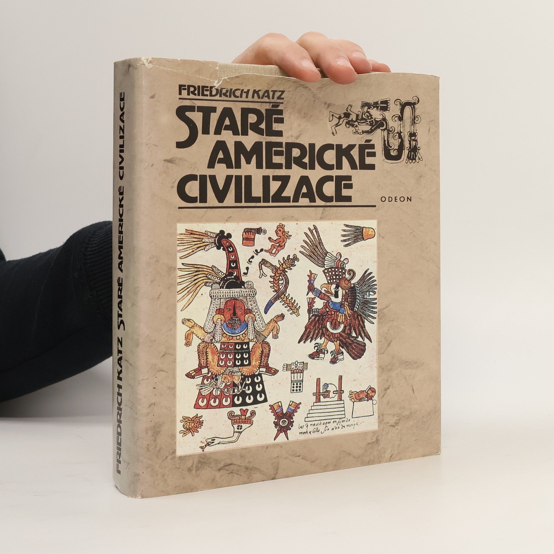 Friedrich Katz Staré americké civilizace