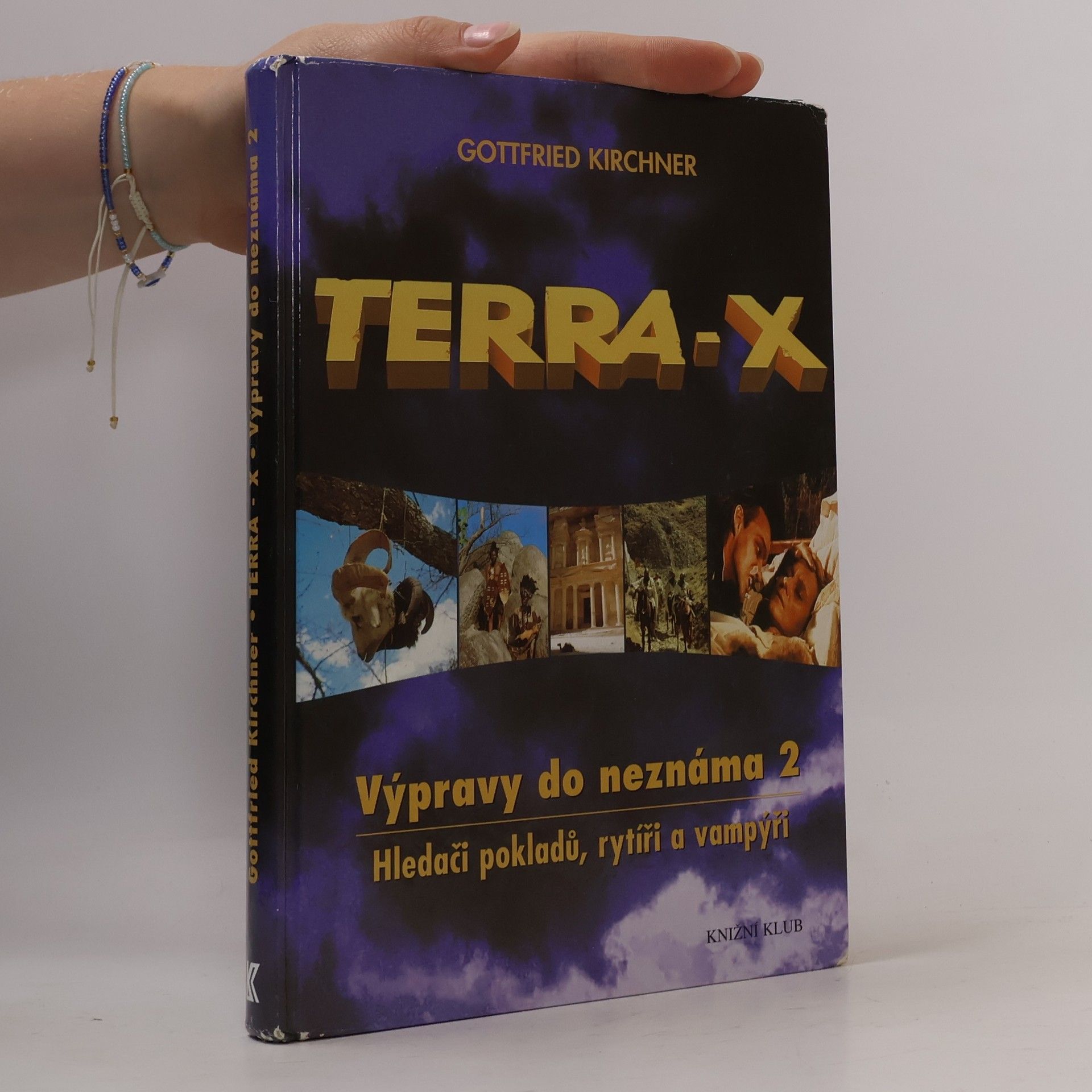 Gottfried Kirchner Terra-X. Výpravy do neznáma. Hledači pokladů, rytíři a vampýři