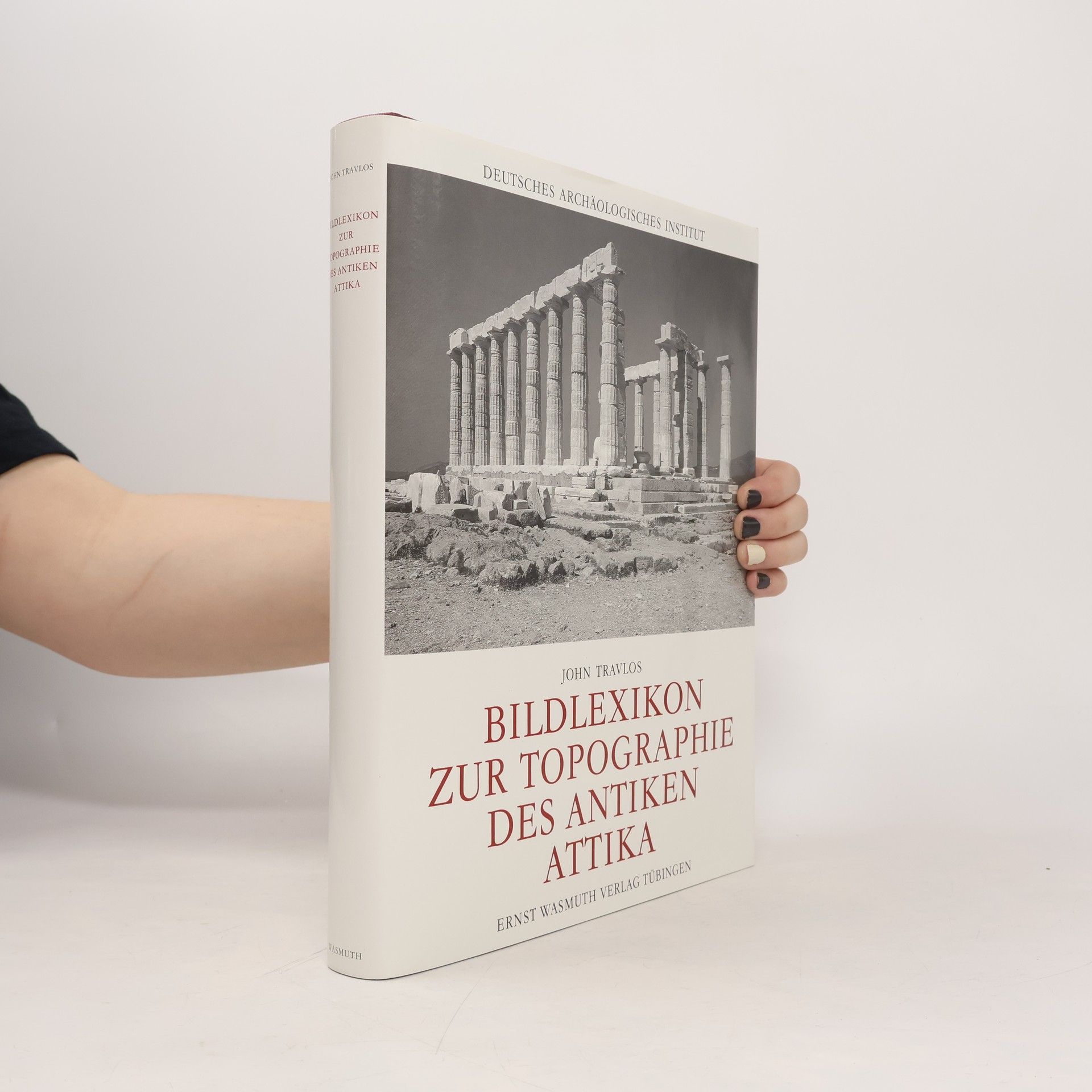 Ioannes N. Traulos Bildlexikon zur Topographie des antiken Attika