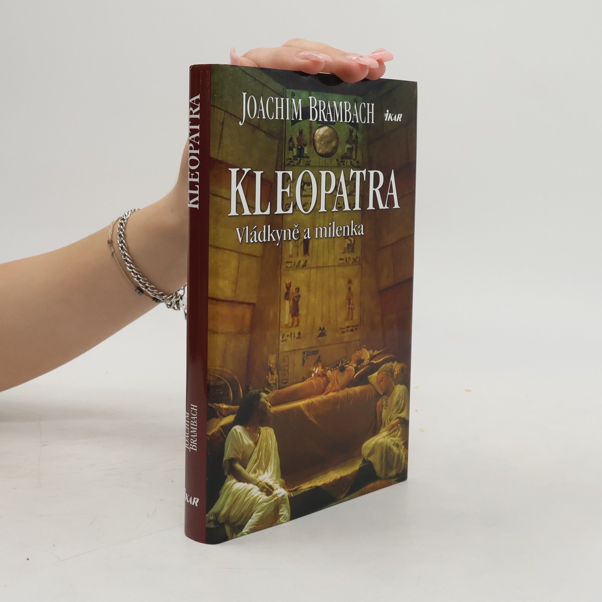 Joachim Brambach Kleopatra. Vládkyně a milenka