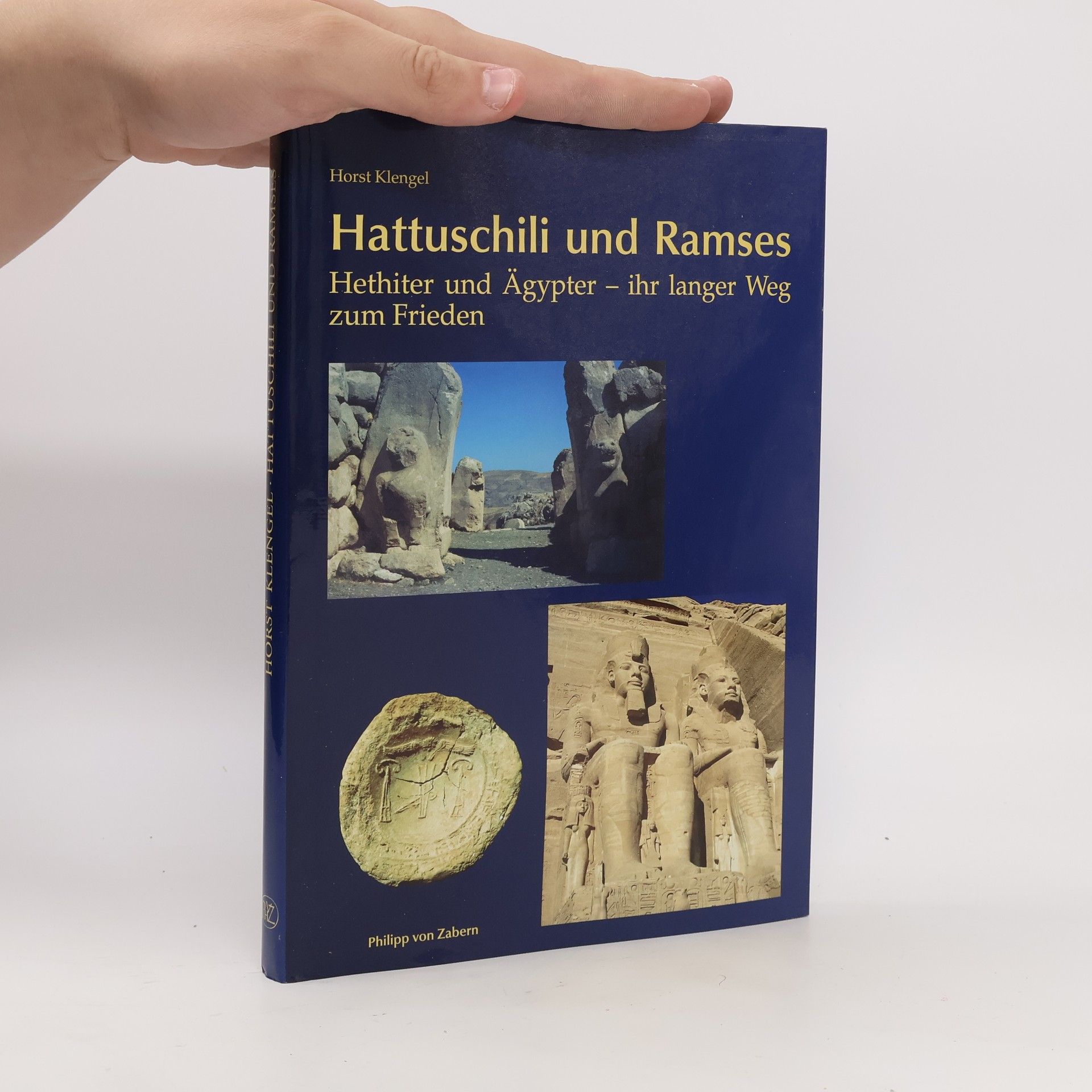 Horst Klengel Hattuschili und Ramses