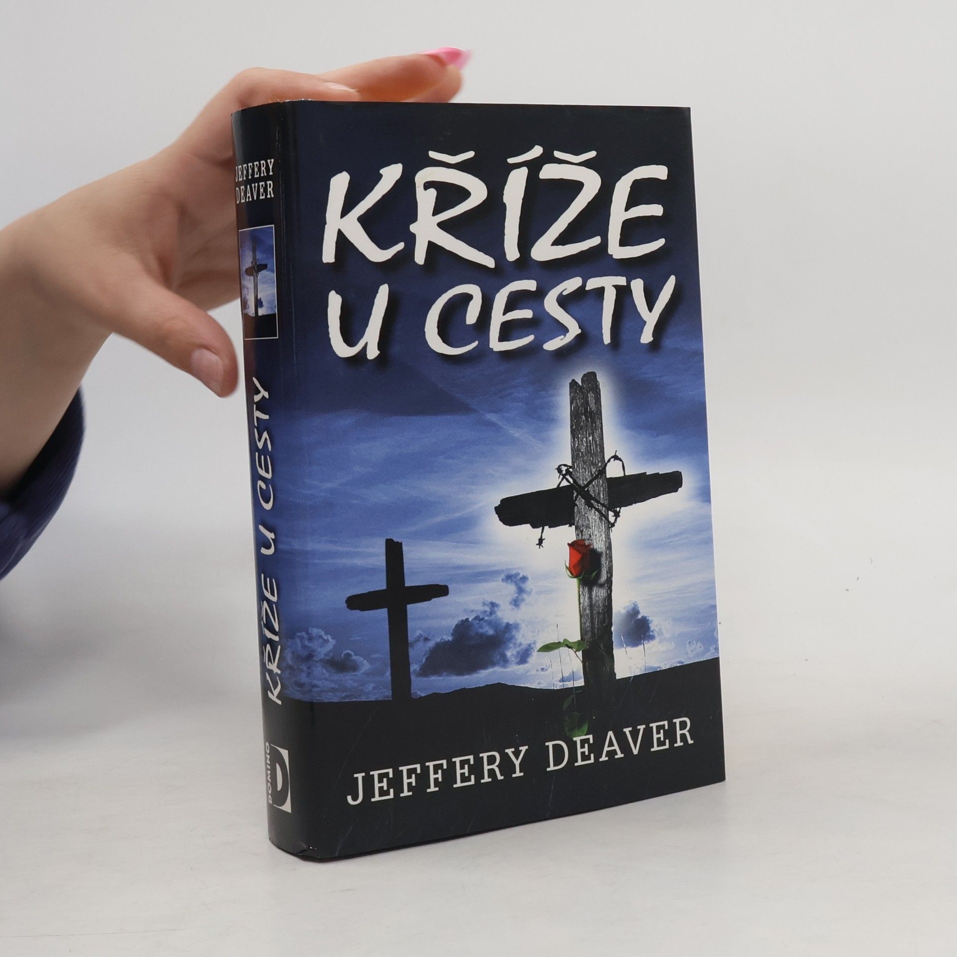 Jeffery Deaver Kříže u cesty