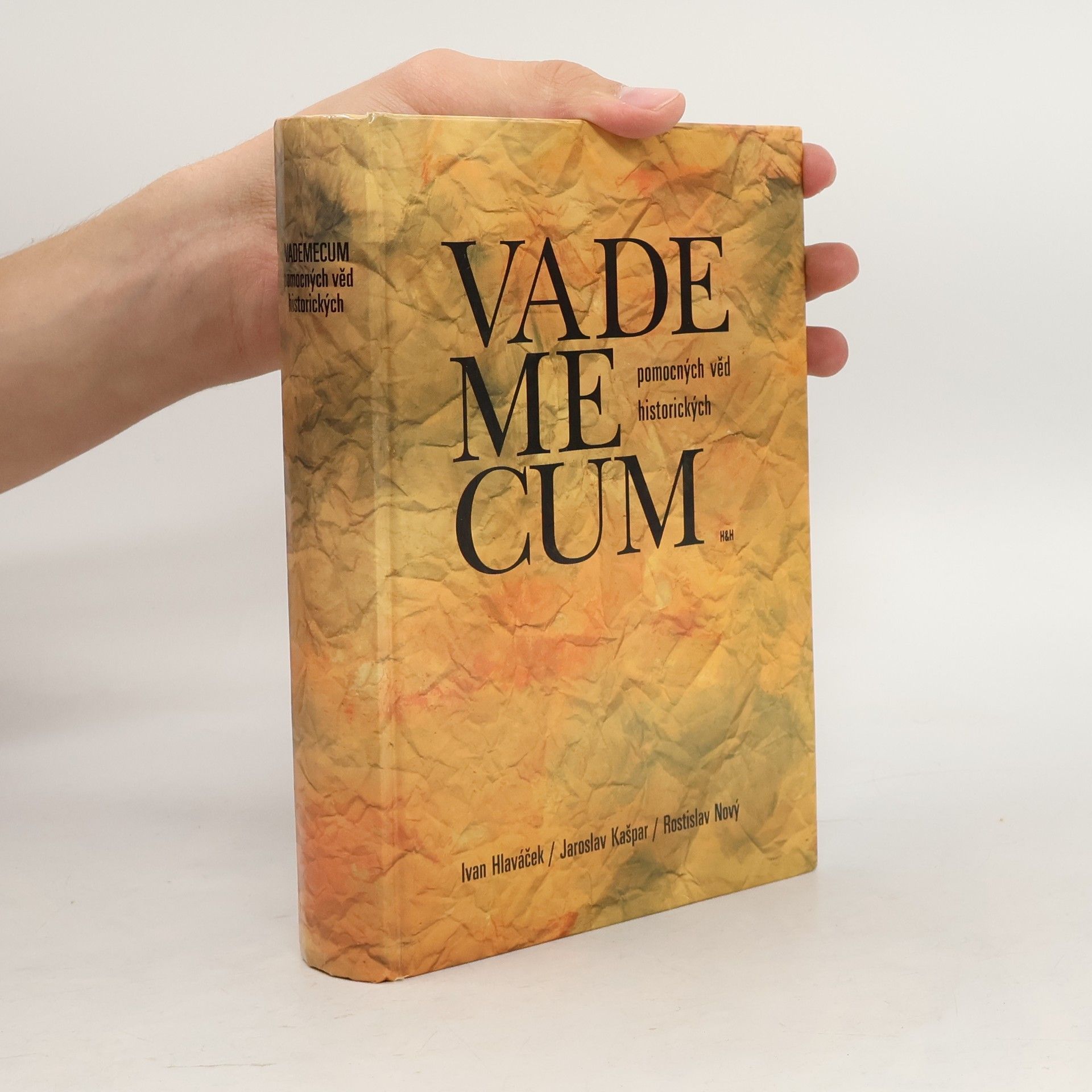 Ivan Hlaváček Vademecum pomocných věd historických