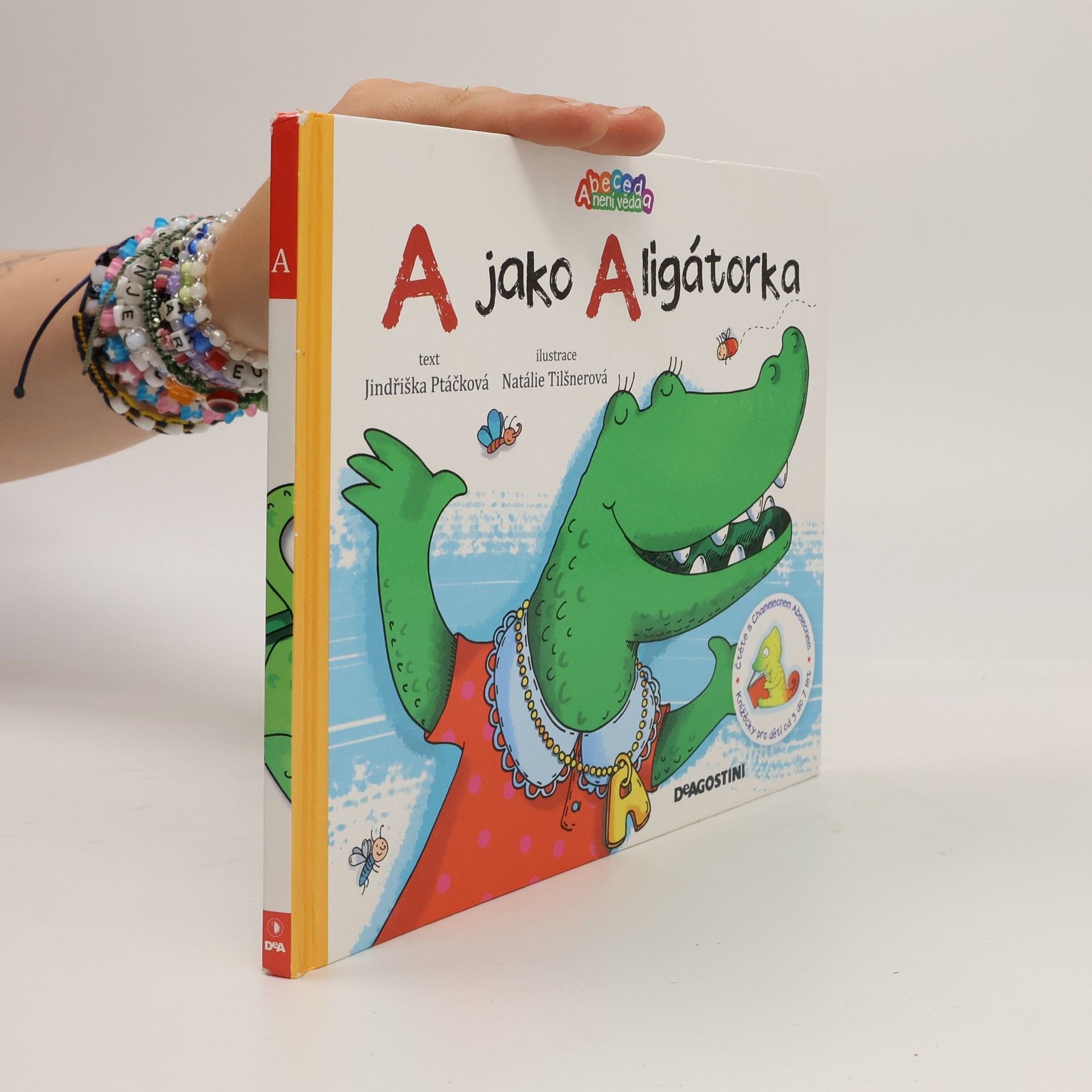 Jindřiška Ptáčková Abeceda není věda. A jako Aligátorka