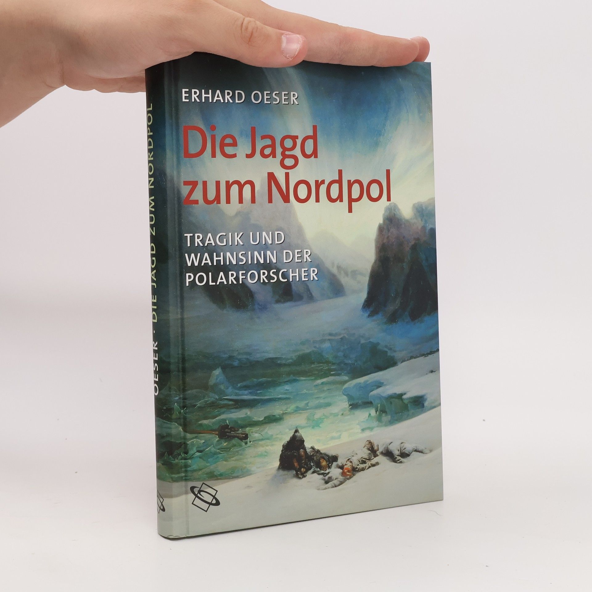 Erhard Oeser Die Jagd zum Nordpol