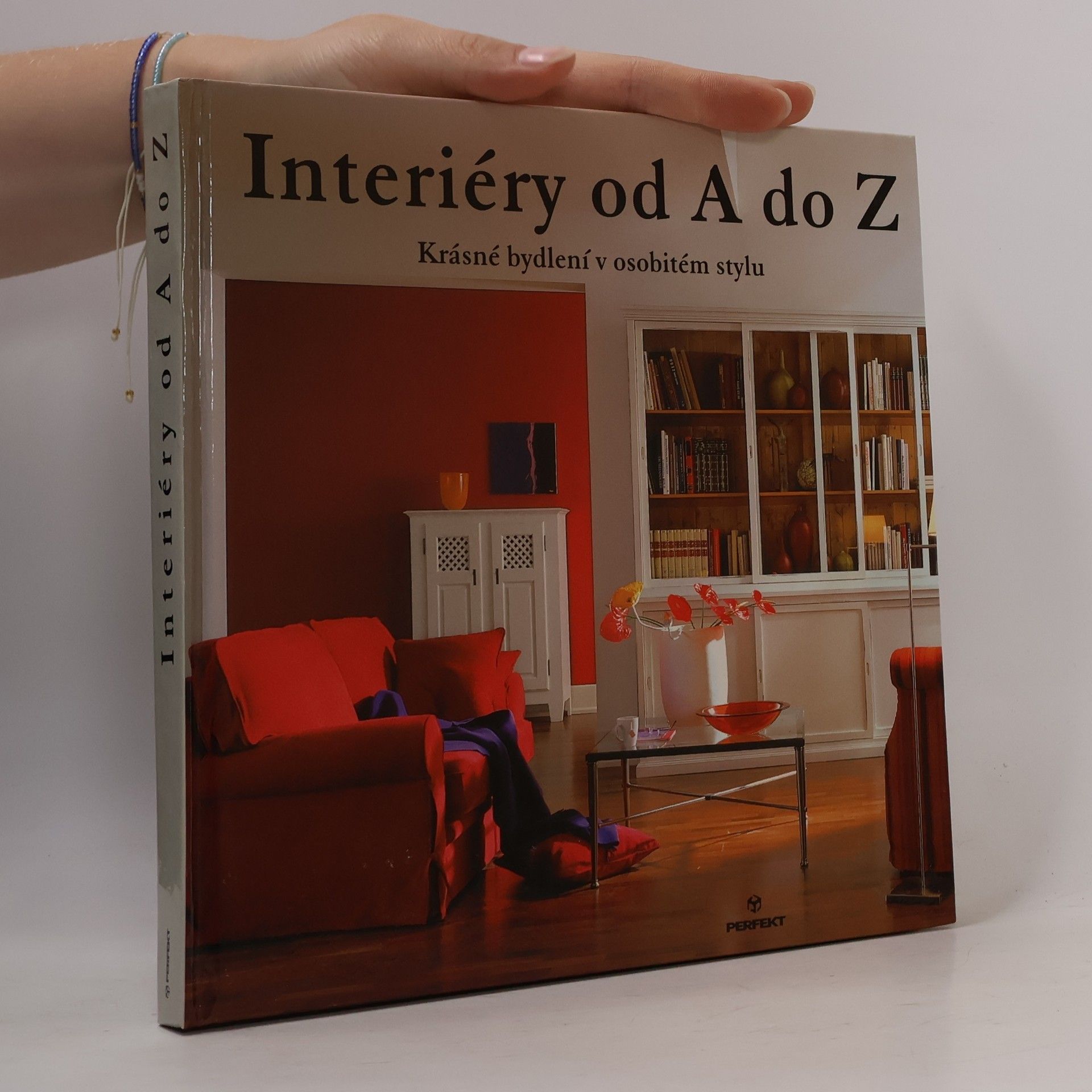 Klaus M. Bayer Interiéry od A do Z. Krásné bydlení v osobitém stylu