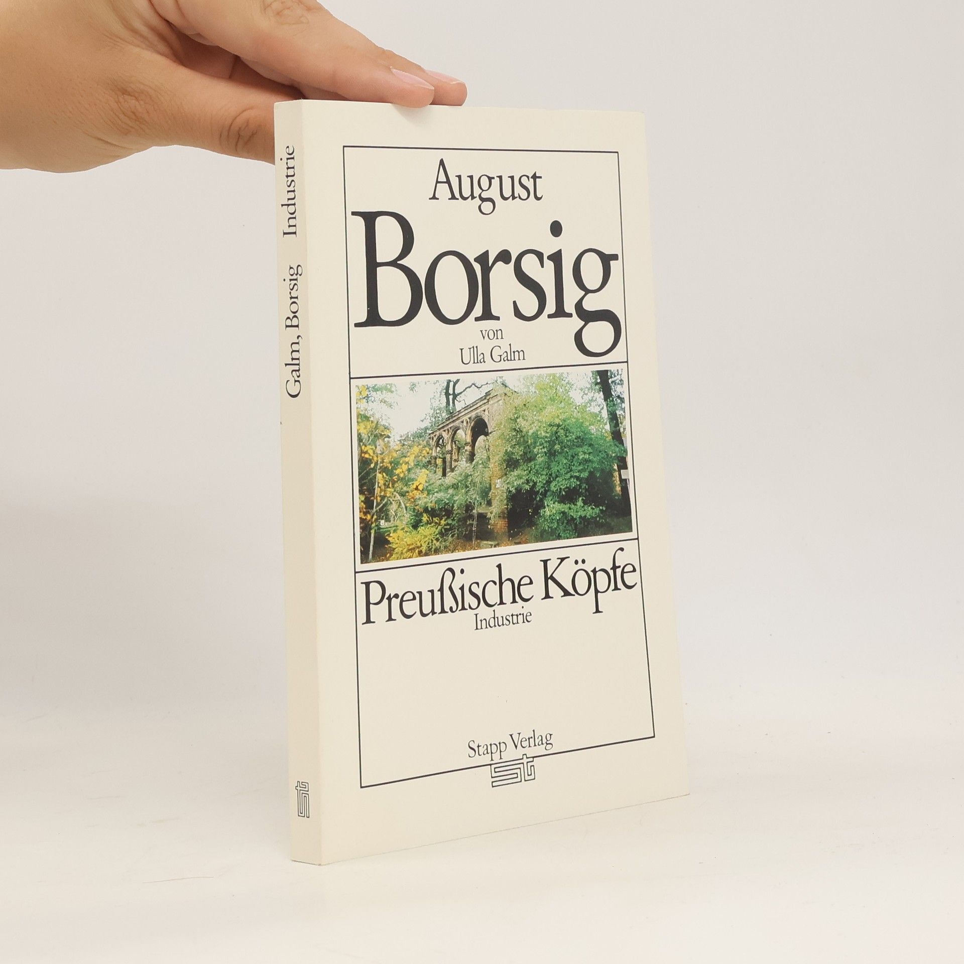 Ulla Galm Preußische Köpfe Industrie: August Borsig