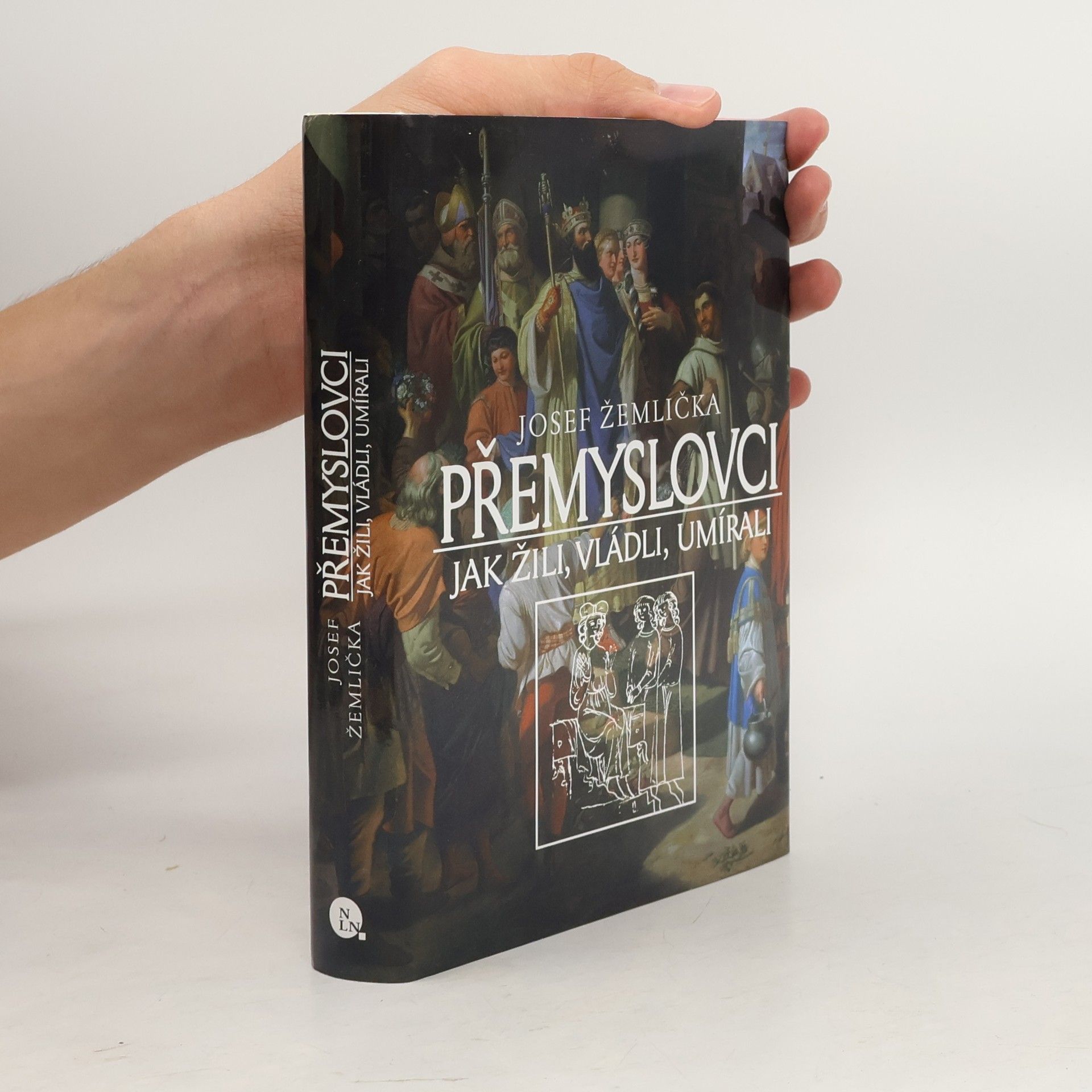 Josef Žemlička Přemyslovci. Jak žili, vládli a umírali