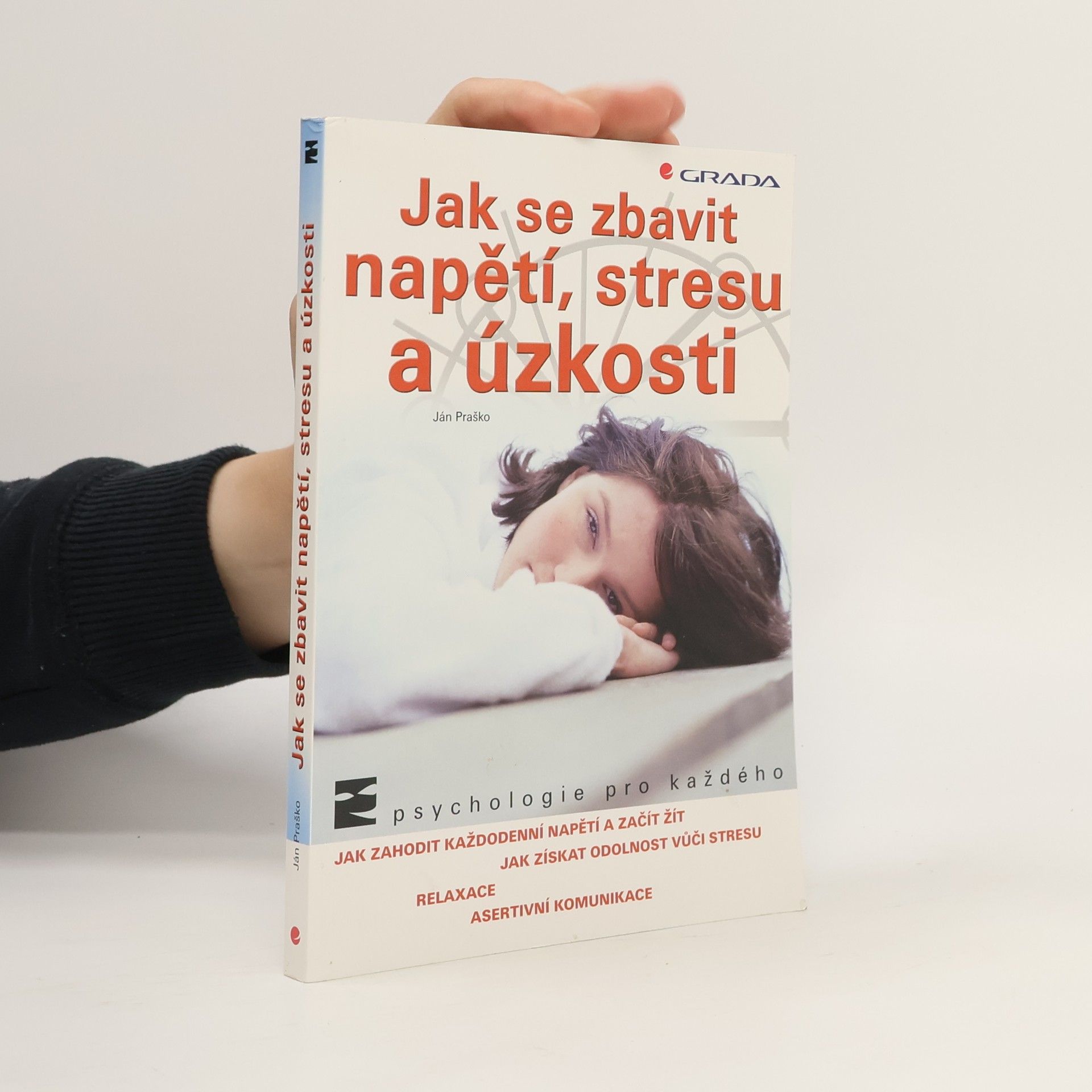 Ján Praško Jak se zbavit napětí, stresu a úzkosti