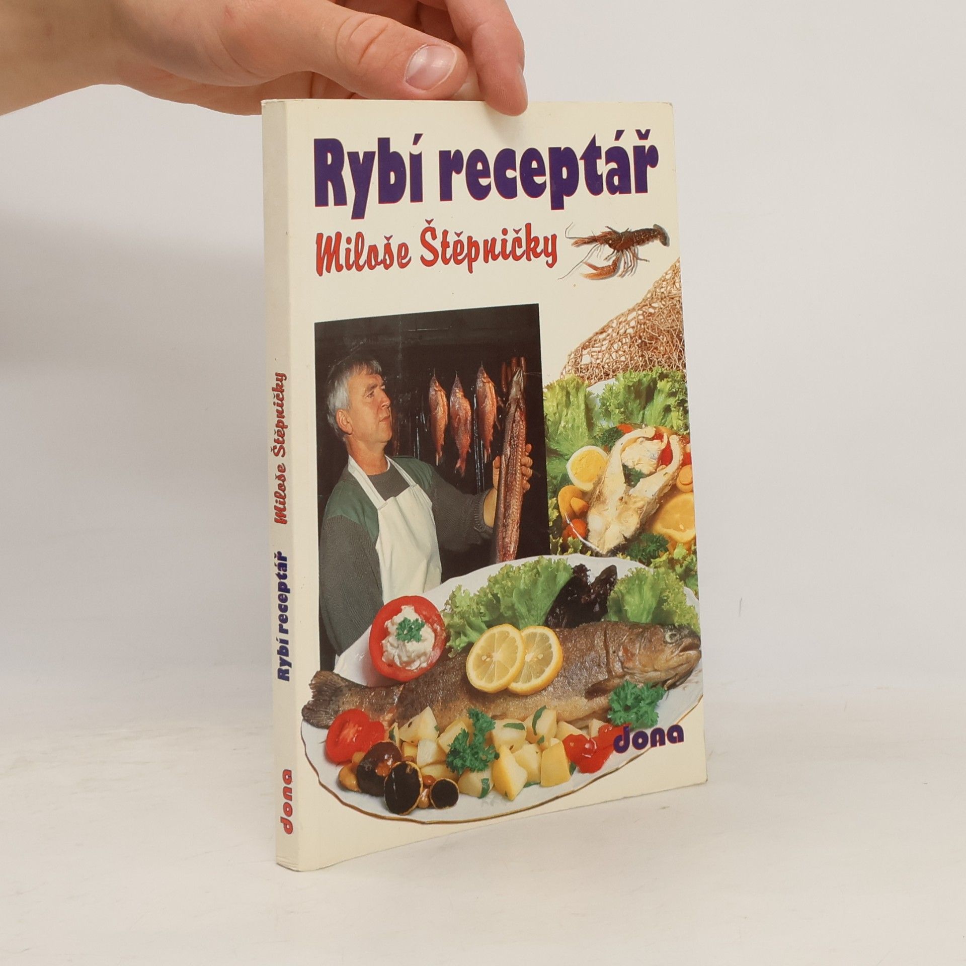Miloš Štěpnička Rybí receptář Miloše Štěpničky