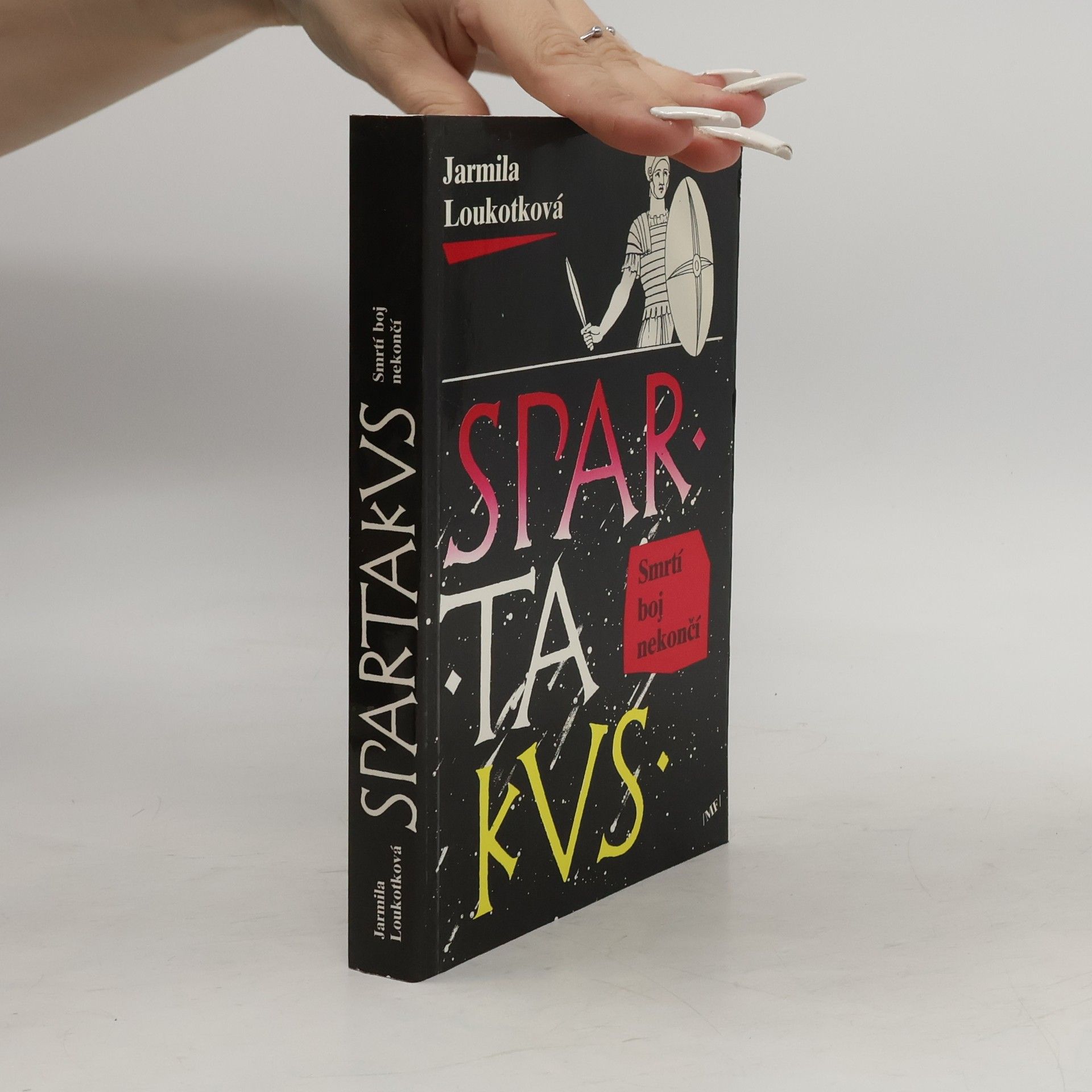 Jarmila Loukotková Spartakus 2. Smrtí boj nekončí