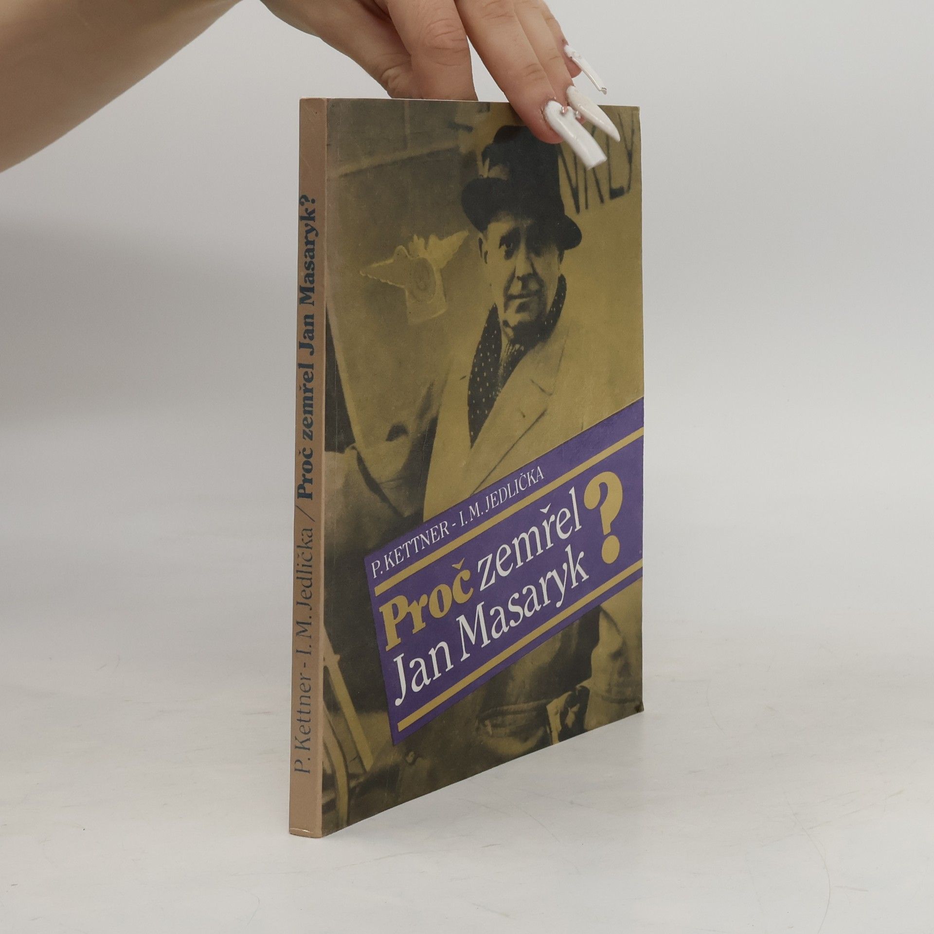 Petr Kettner Proč zemřel Jan Masaryk?