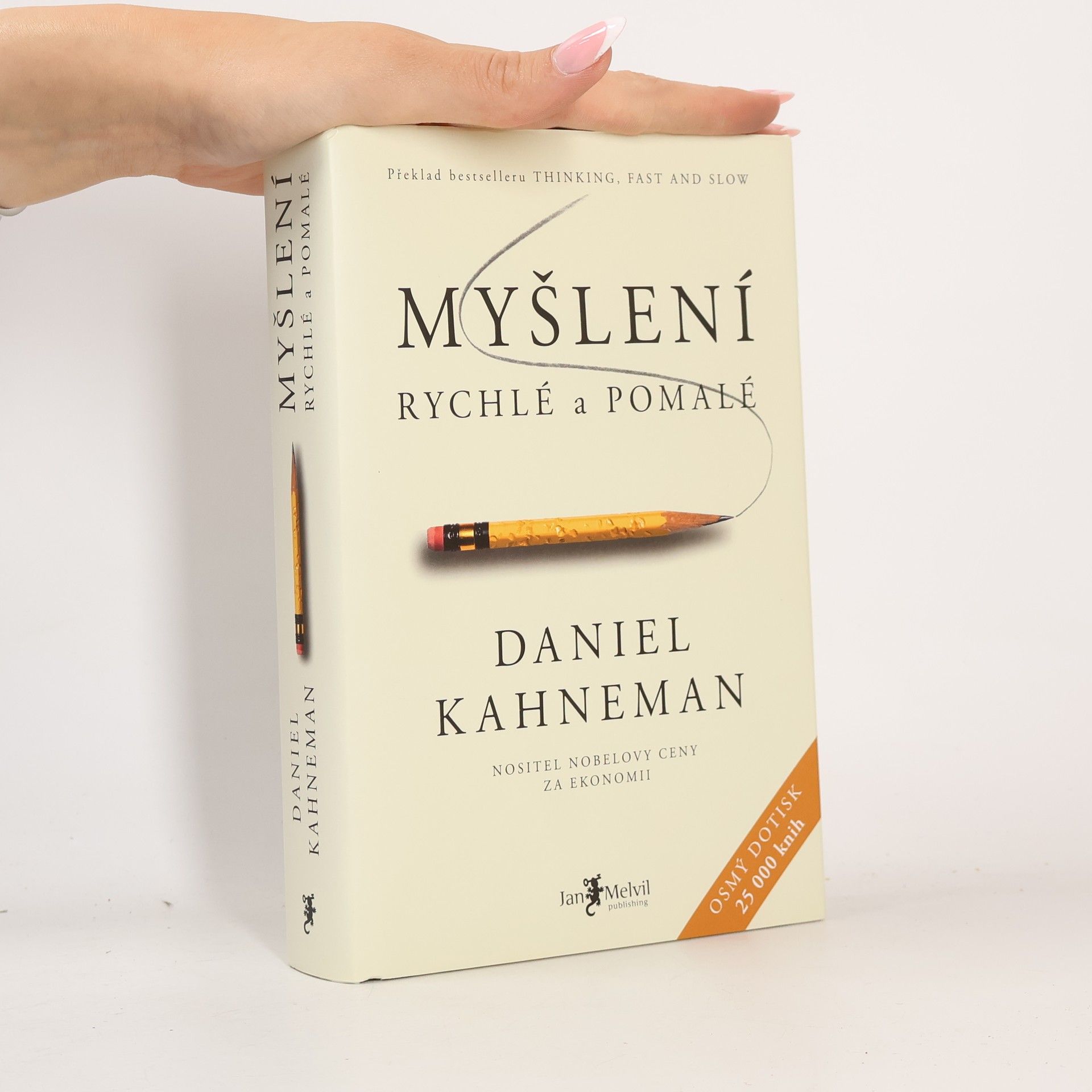 Daniel Kahneman Myšlení: Rychlé a pomalé