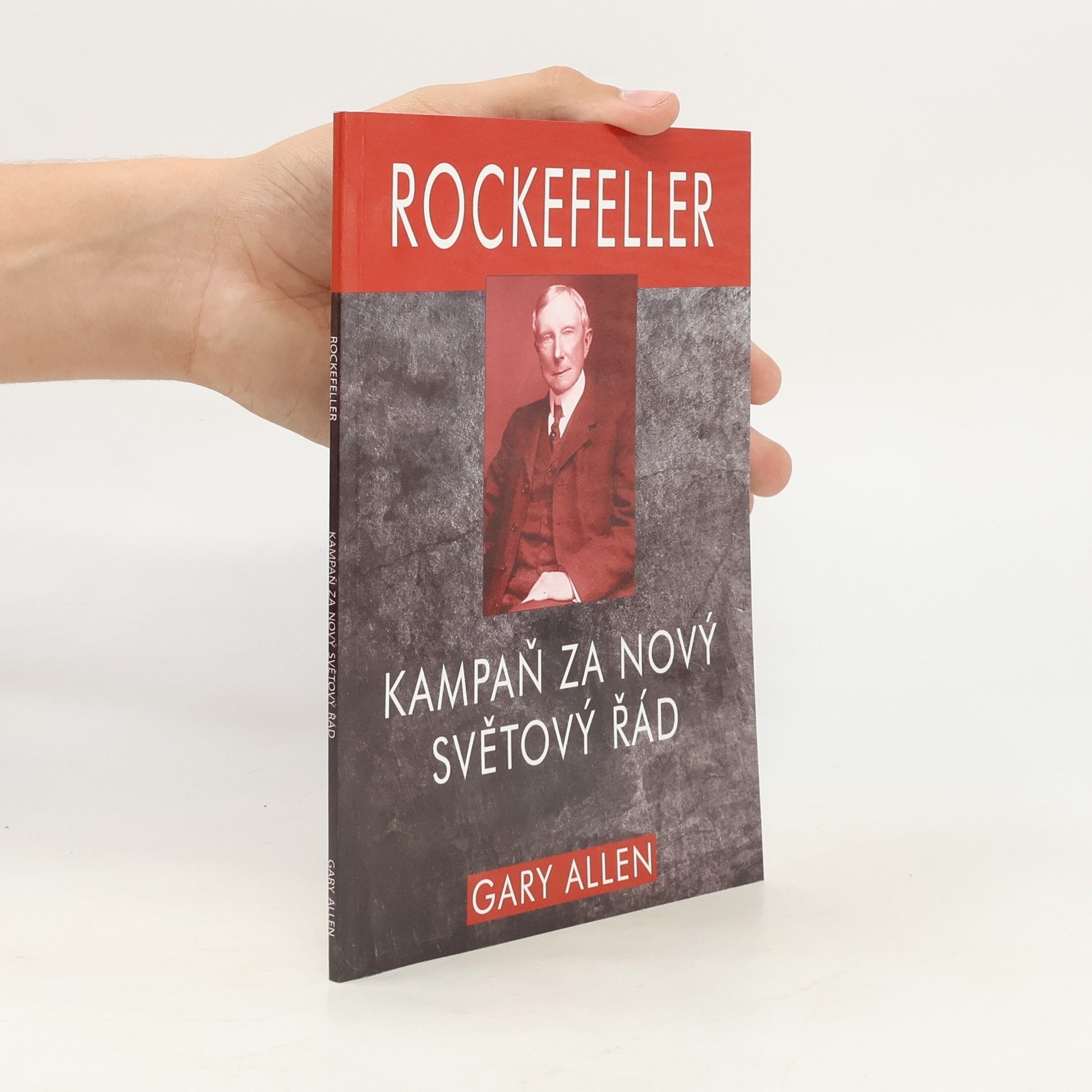 Gary Allen Rockefeller - Kampaň za Nový Světový Řád