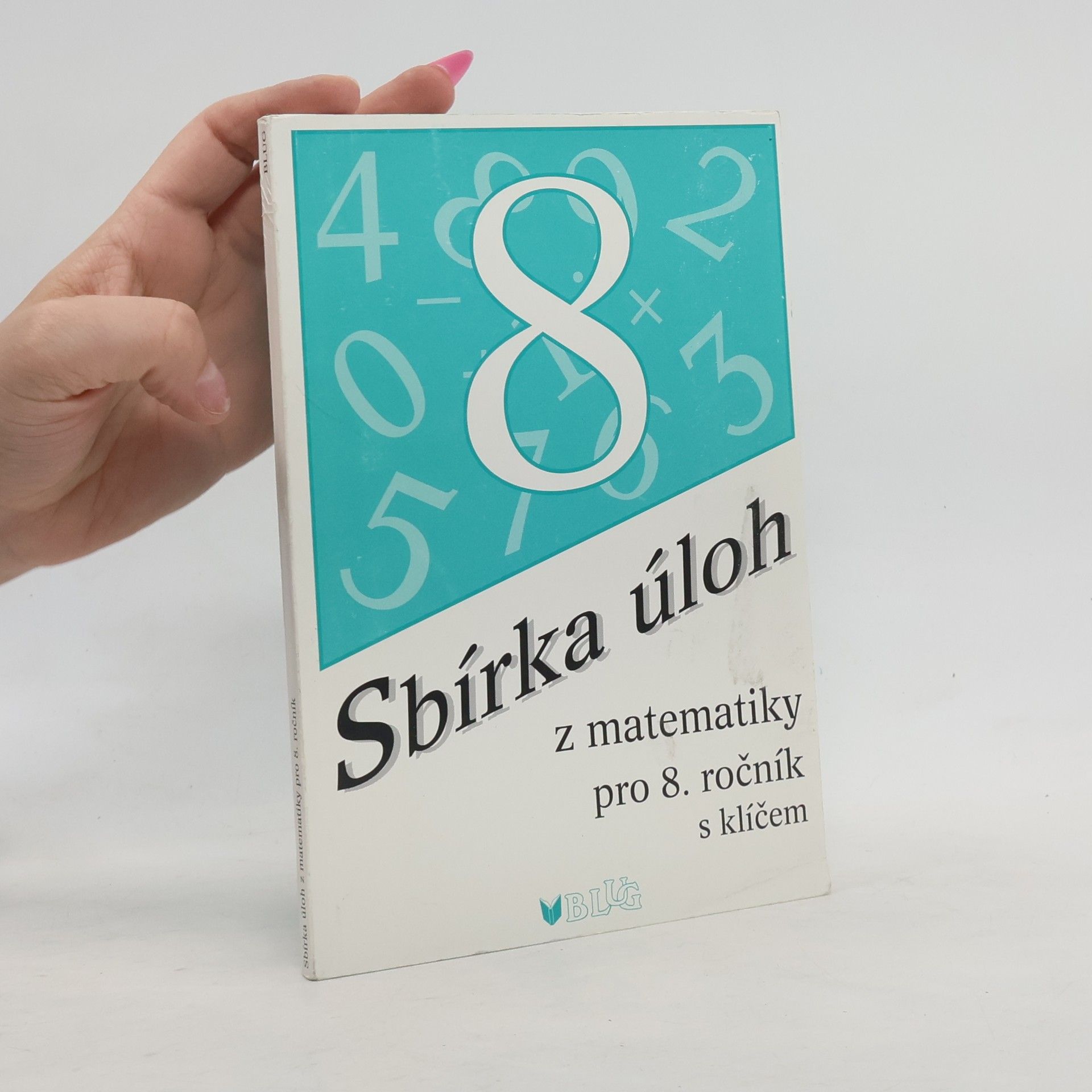 Emílie Ženatá Sbírka úloh z matematiky pro 8. ročník