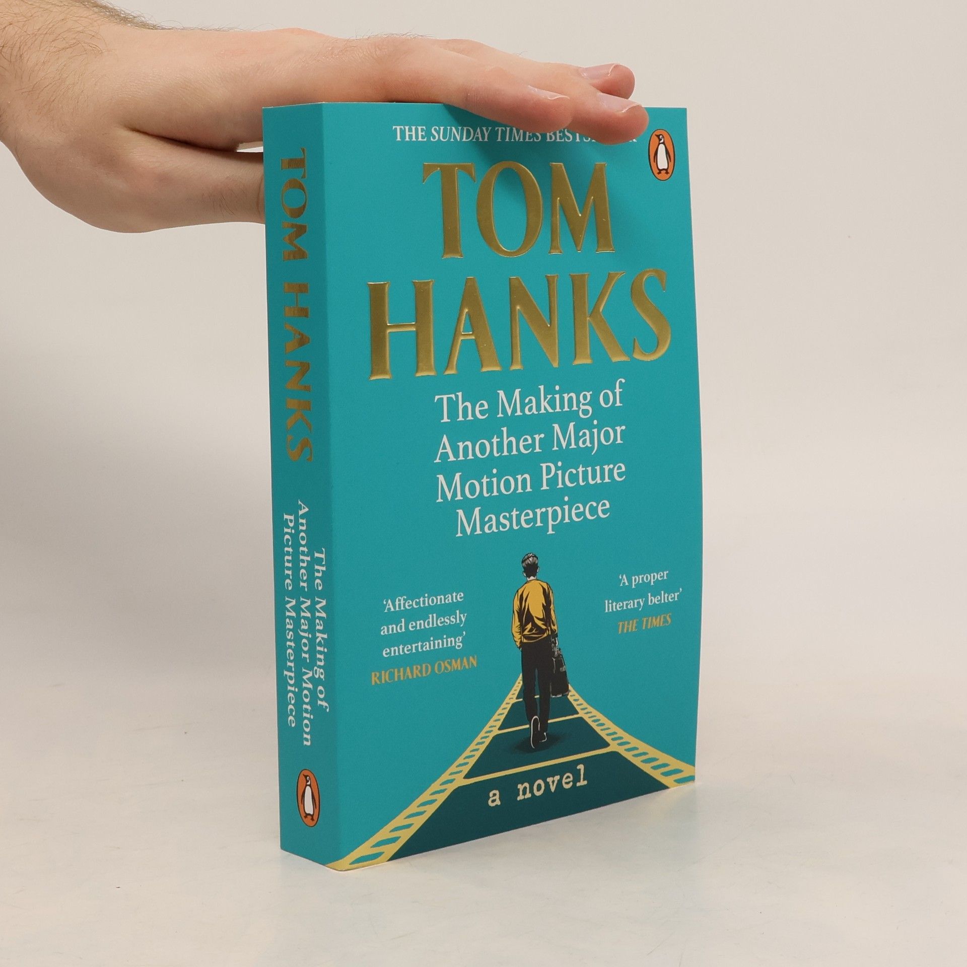 Tom Hanks The Making of Another Major Motion Picture Masterpiece
