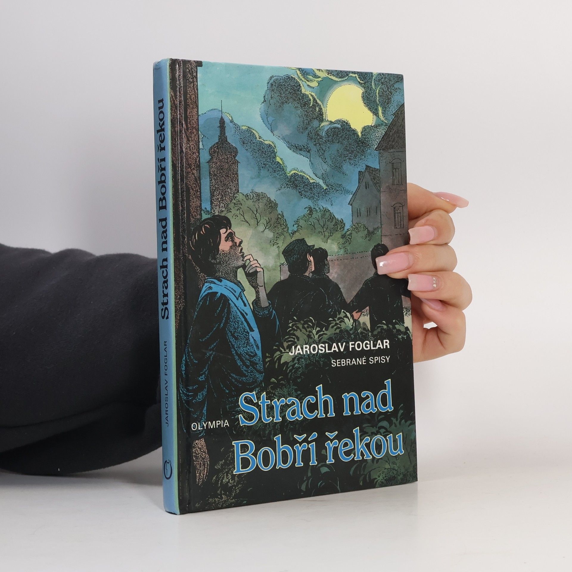 Jaroslav Foglar Strach nad Bobří řekou
