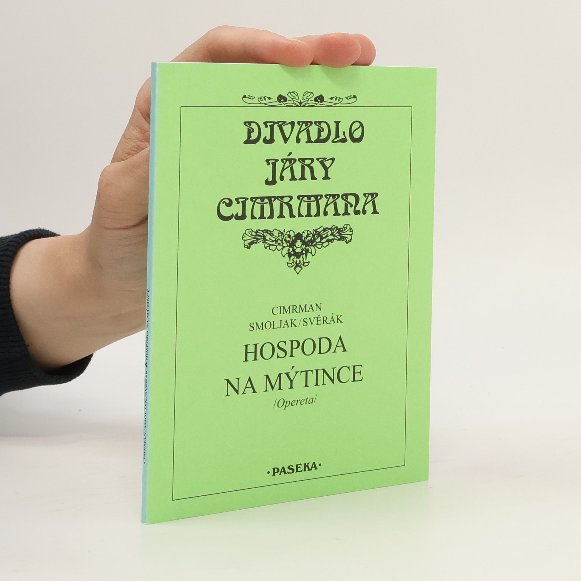 Divadlo Járy Cimrmana. [3. sešit], Hospoda Na mýtince.Opereta