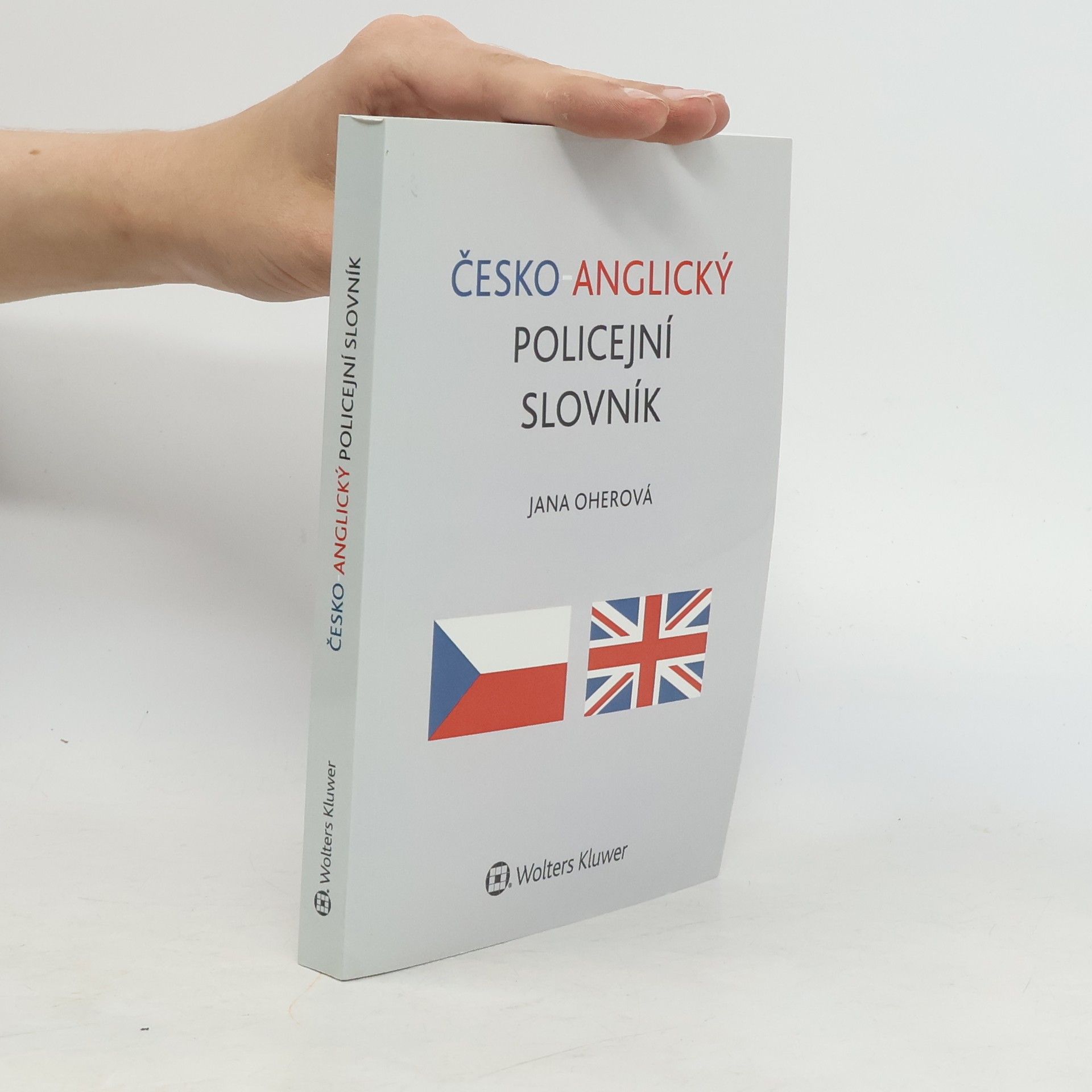 Jana Oherová Česko-anglický policejní slovník