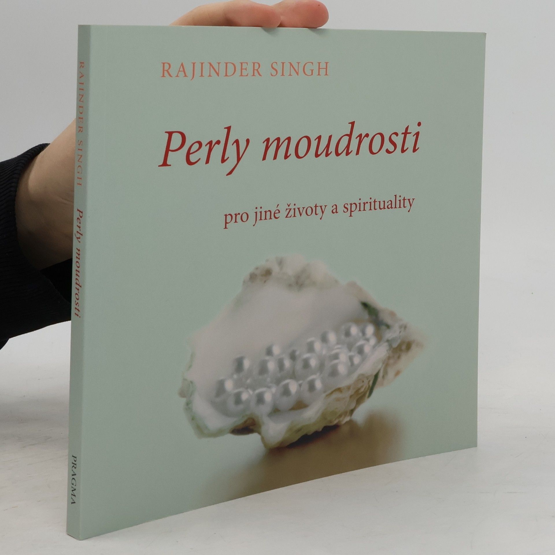 Rajinder Singh Perly moudrosti pro jiné životy a spirituality