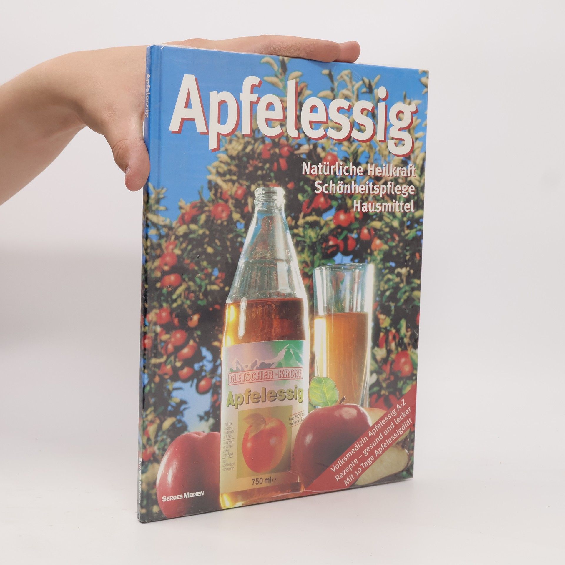 Autorenkollektiv Apfelessing. Natürliche Heilkraft Schönheitspflege Hausmittel