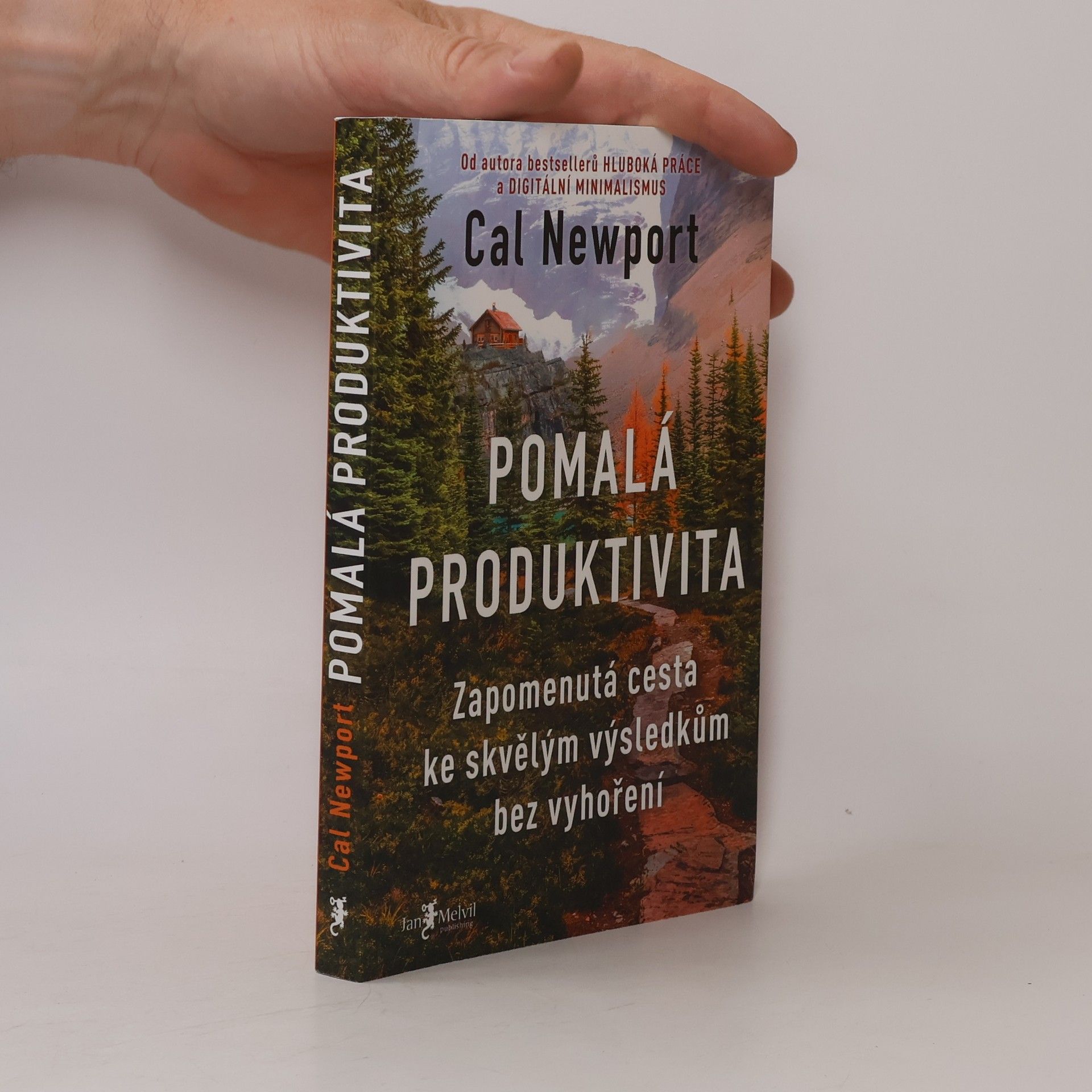 Cal Newport Pomalá produktivita: Zapomenutá cesta ke skvělým výsledkům bez vyhoření