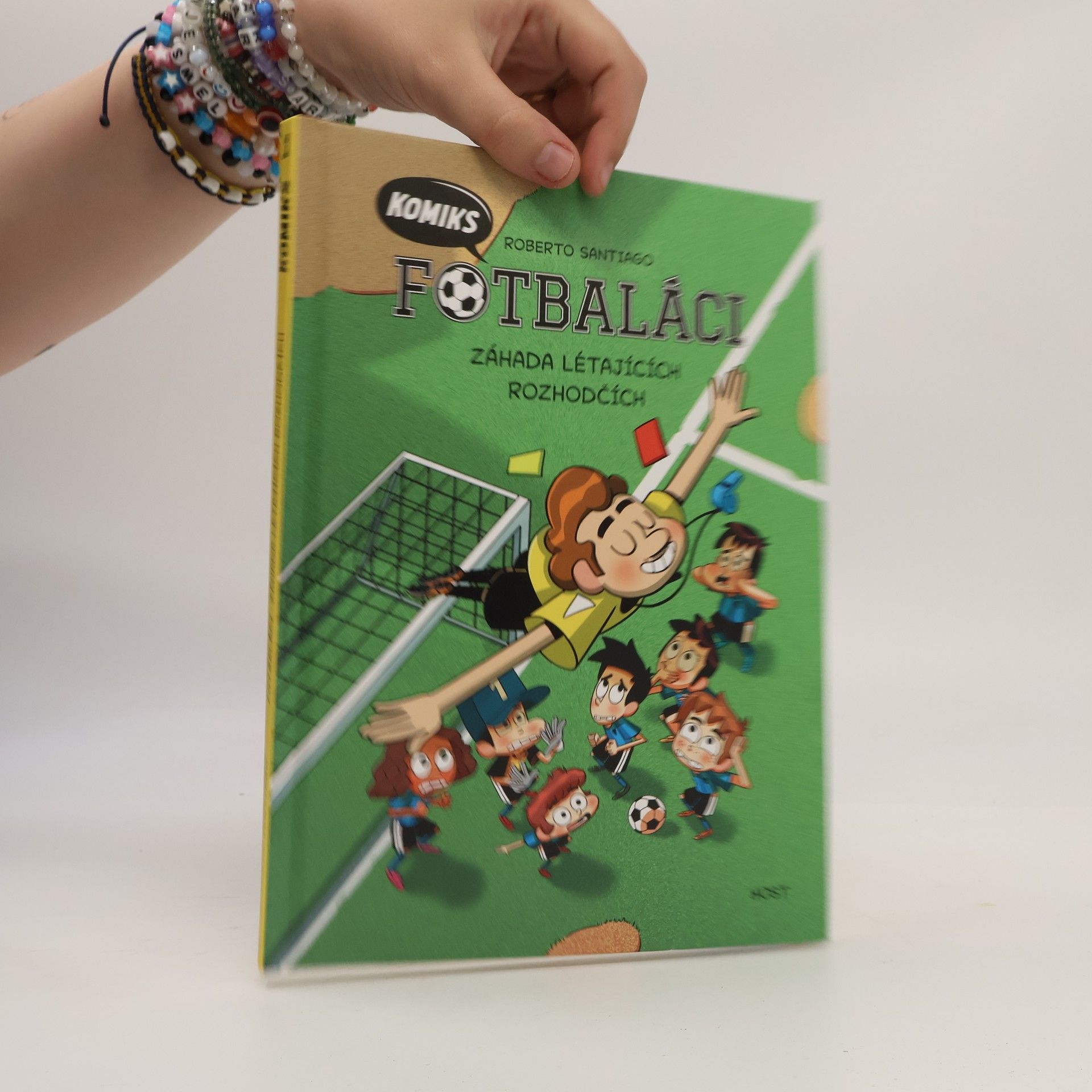 Roberto Santiago Fotbaláci: komiks. Záhada létajících rozhodčích