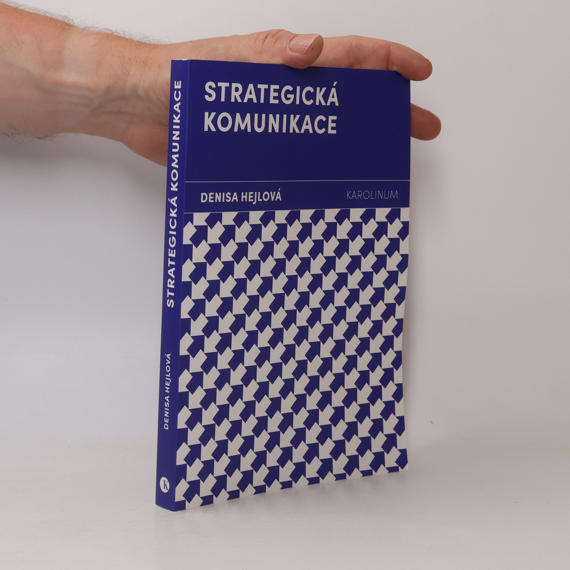 Denisa Hejlová Strategická komunikace