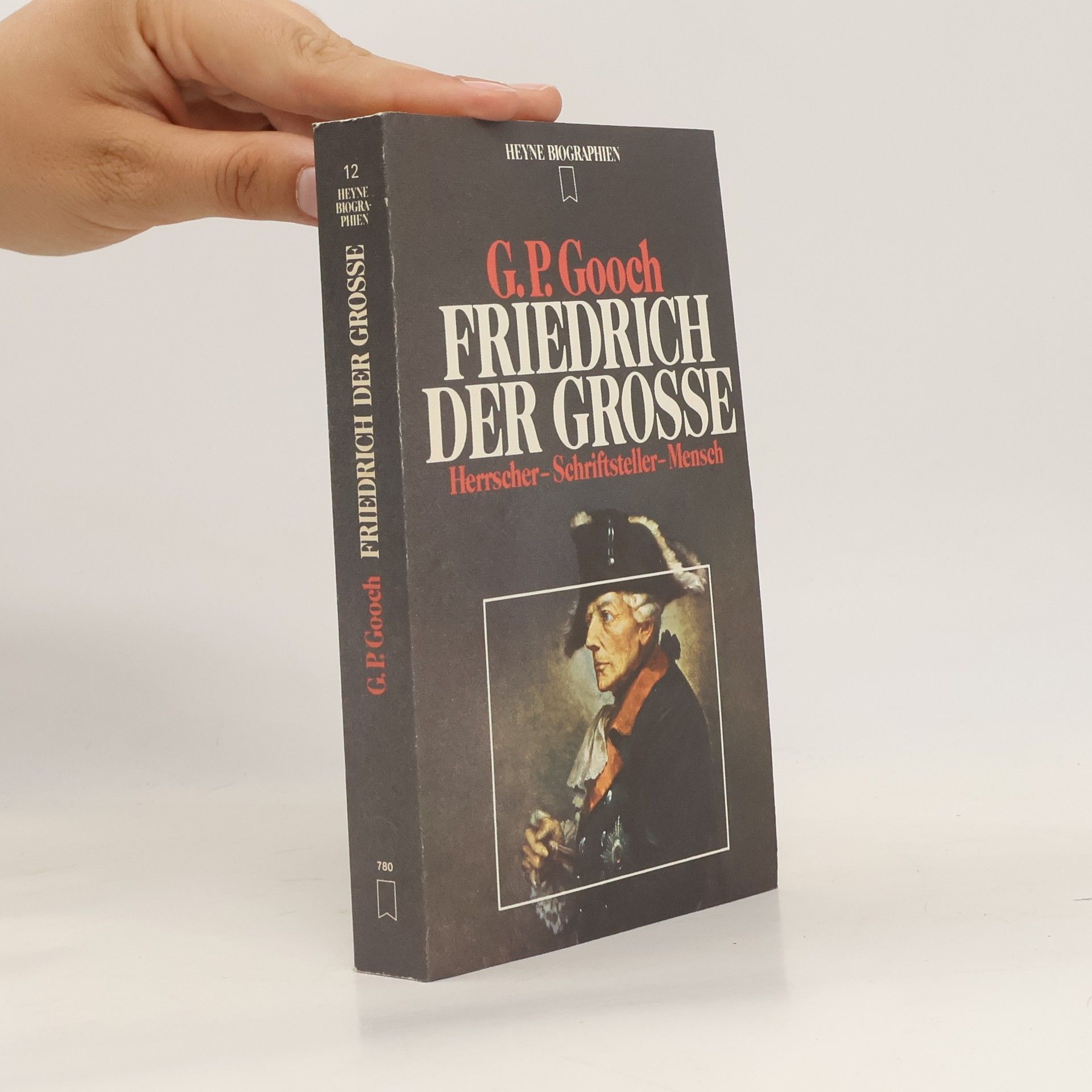 George P. Gooch Friedrich der Grosse