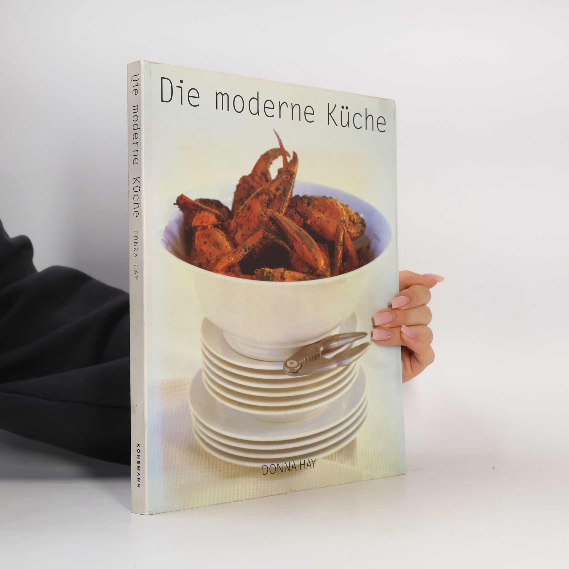 Donna Hay Die moderne Küche