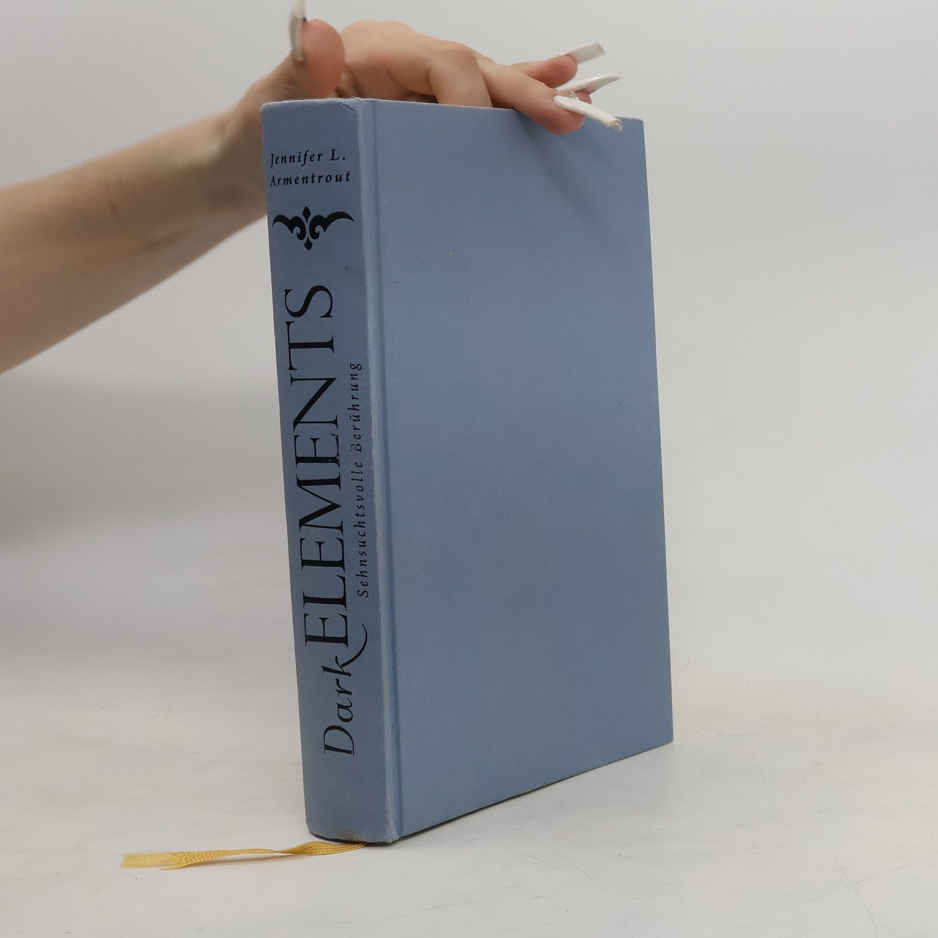 Jennifer Armentrout Dark Elements - Sehnsuchtsvolle Berührung