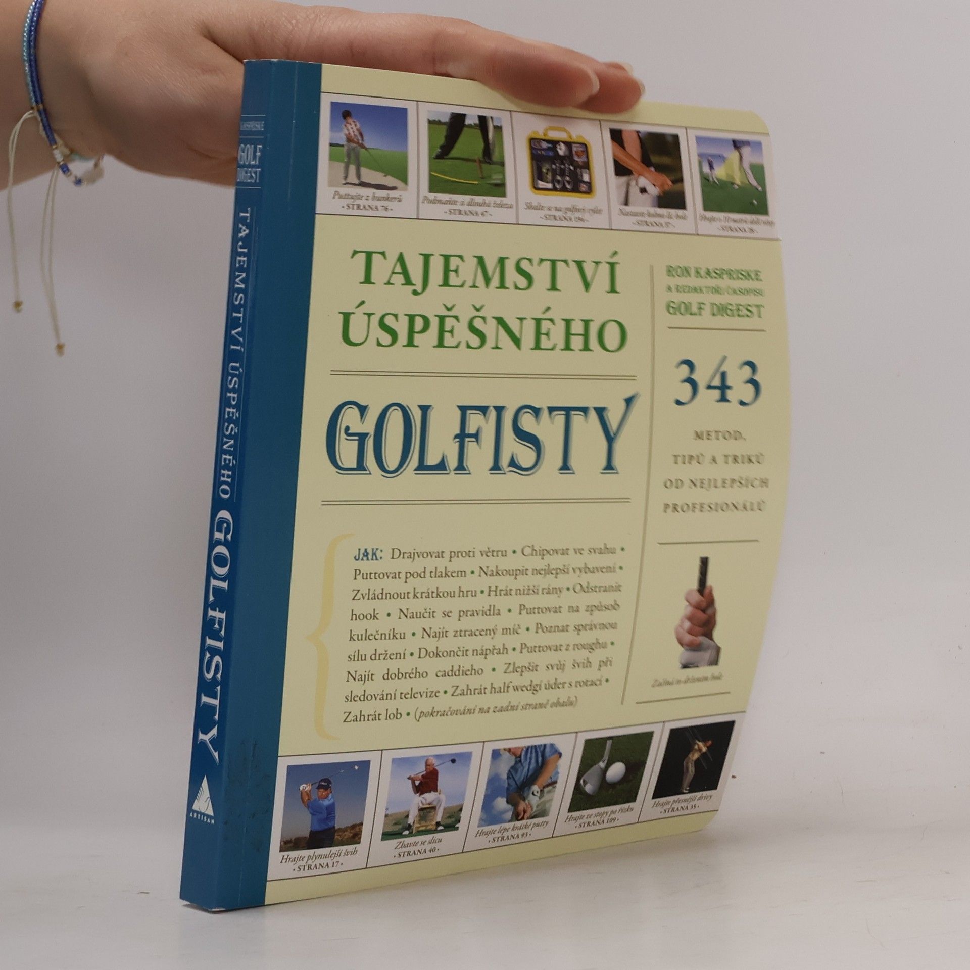 Ron Kaspriske Tajemství úspěšného golfisty