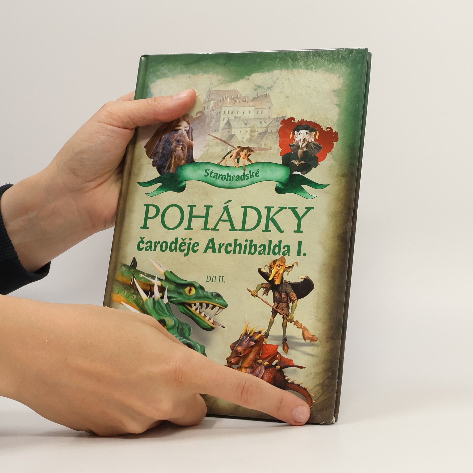 Rudolf Suk Starohradské pohádky čaroděje Archibalda I. (Díl II.)