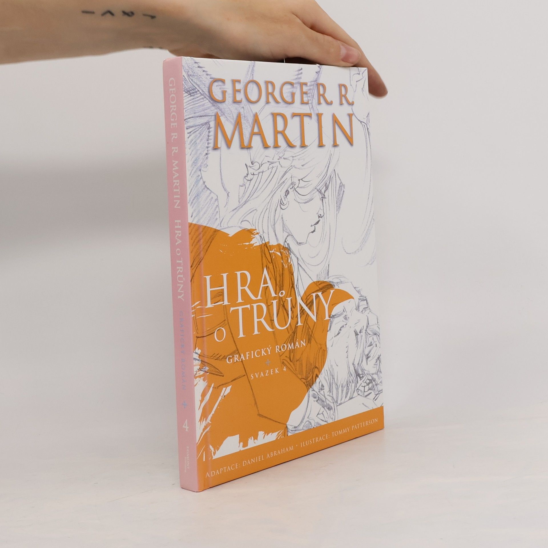 George R. R. Martin Hra o trůny : grafický román. Svazek 4