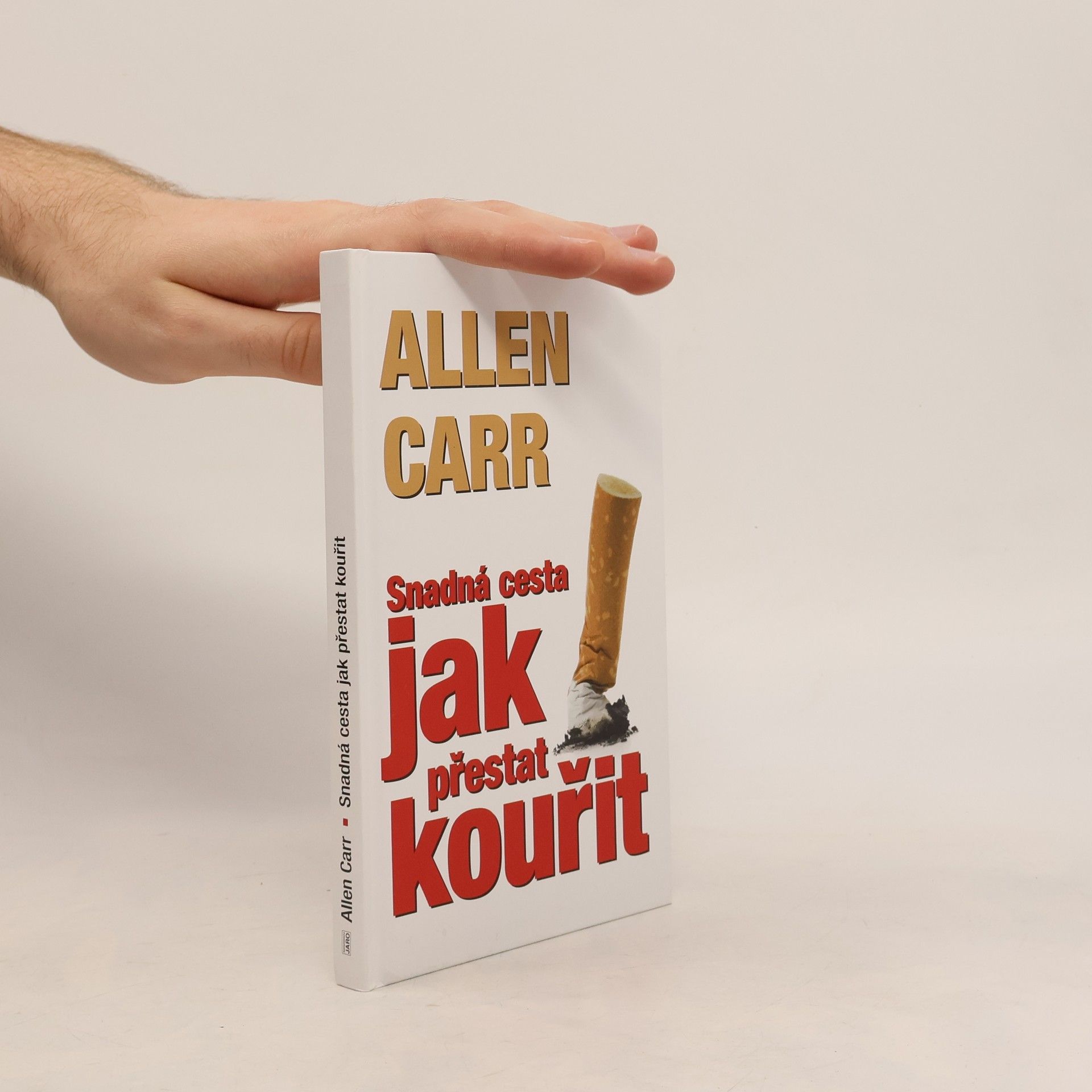 Allen Carr Jak přestat kouřit