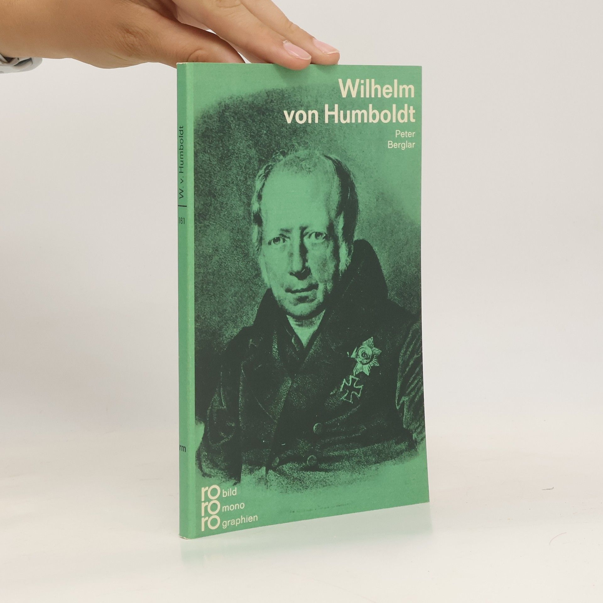 Peter Berglar Wilhelm von Humboldt