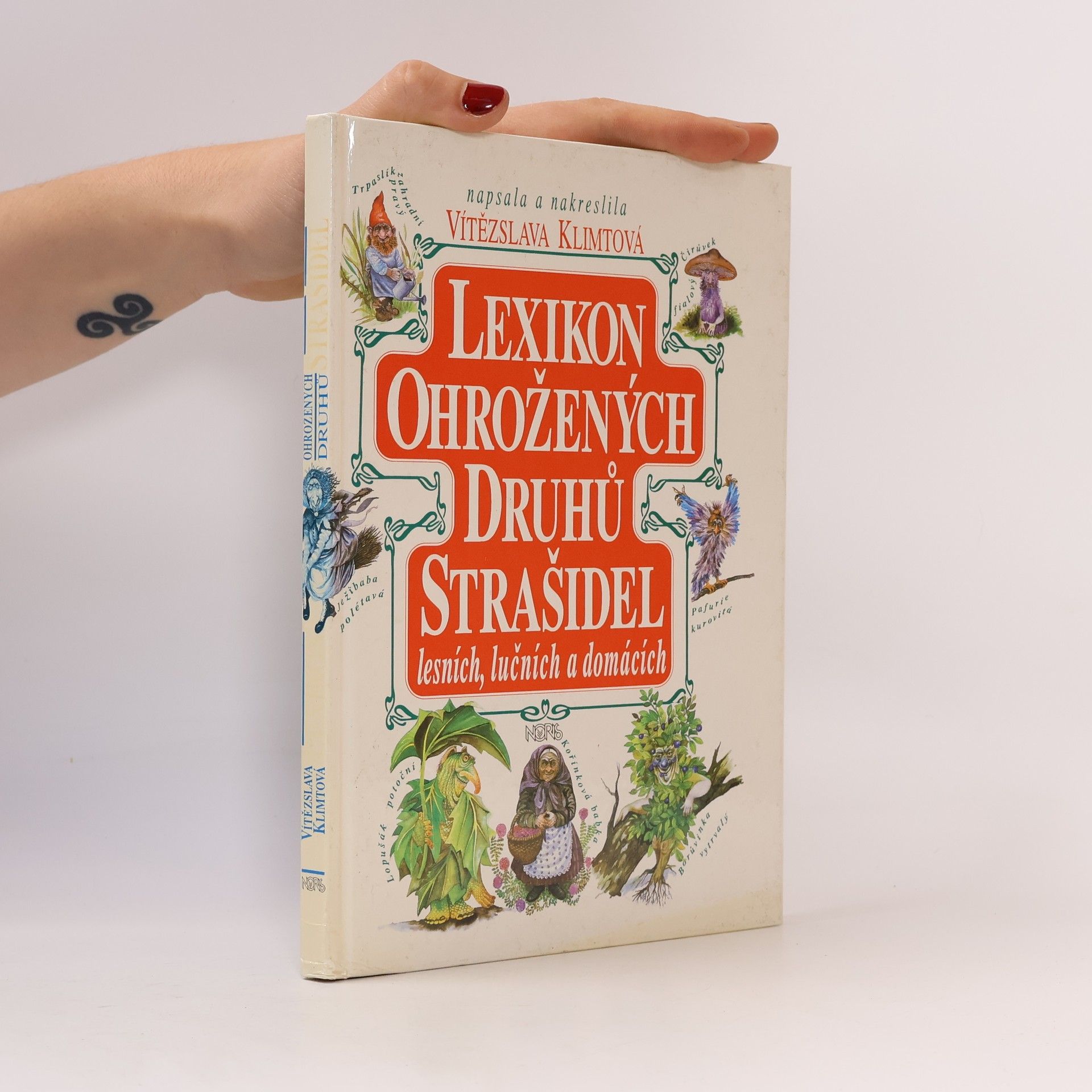 Vítězslava Klimtová Lexikon ohrožených druhů strašidel lesních, lučních a domácích