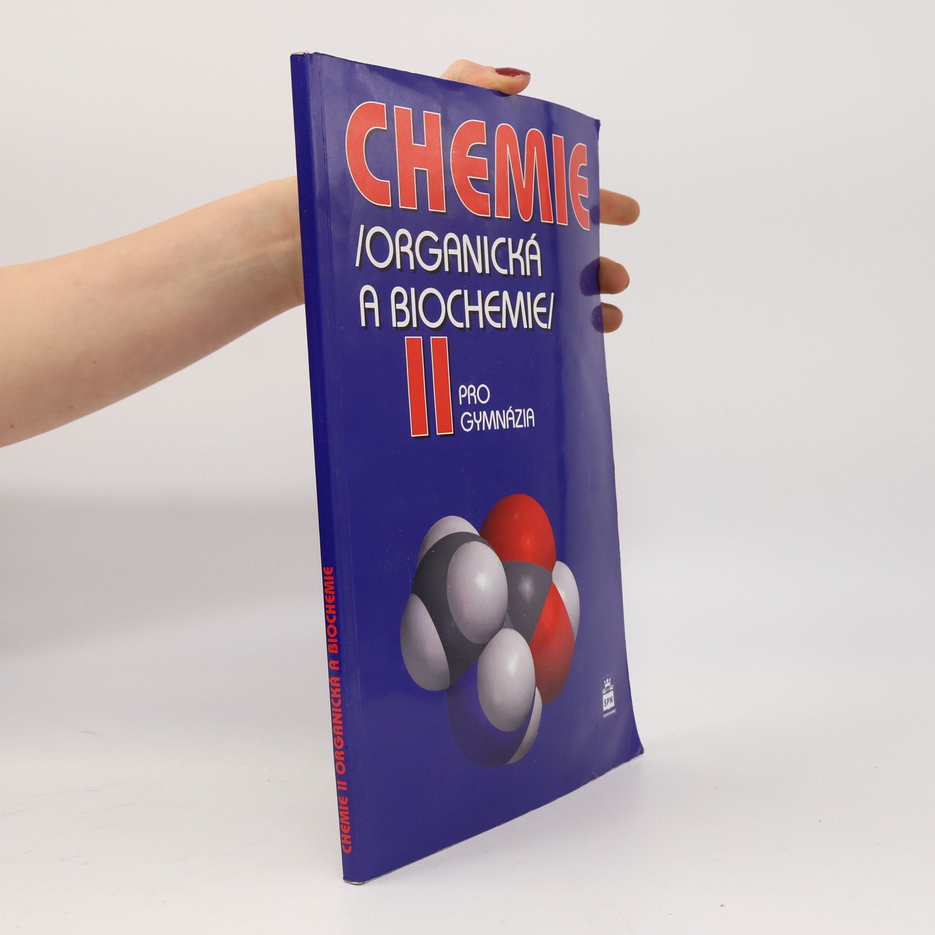 Chemie II : (organická a biochemie) : pro gymnázia