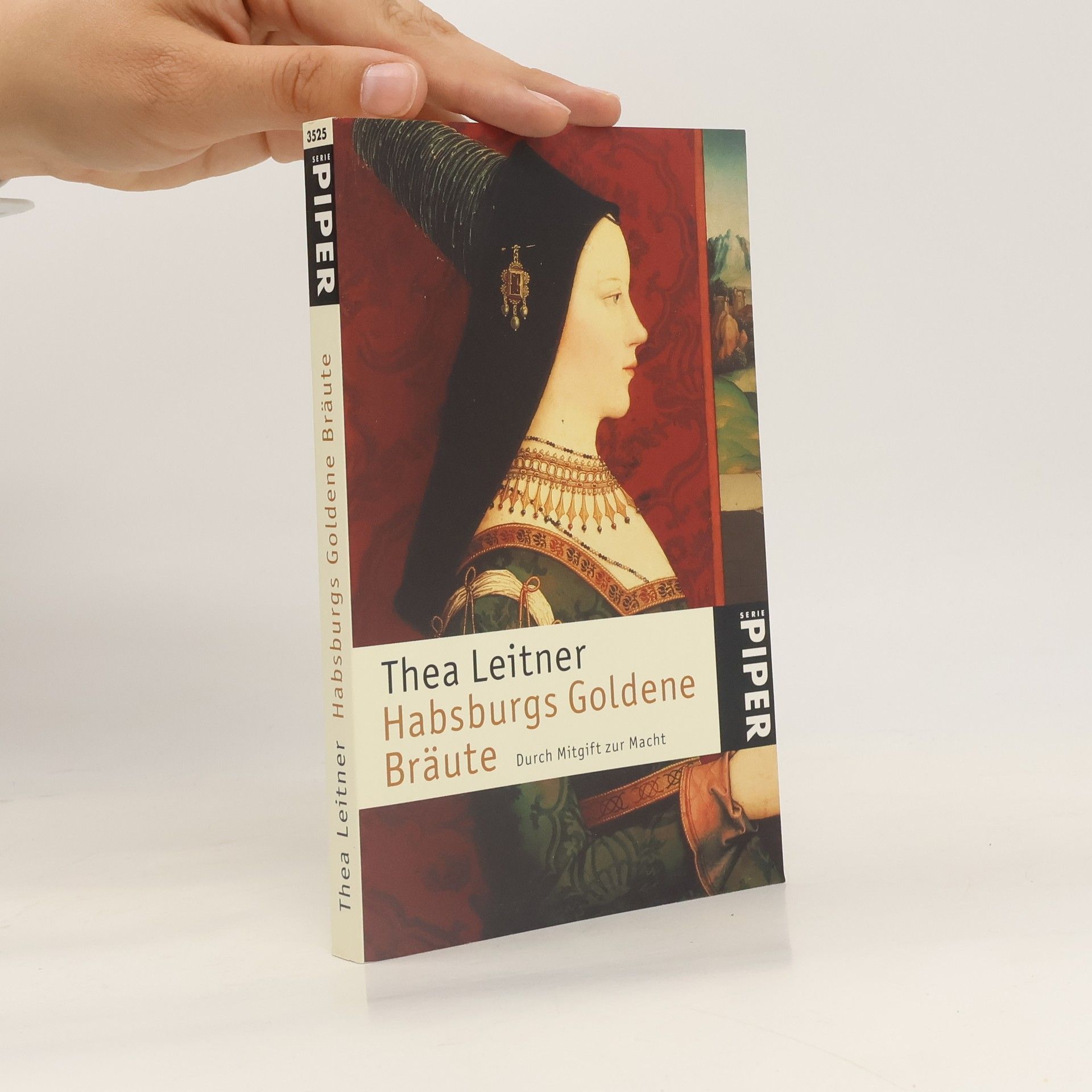 Thea Leitner Habsburgs goldene Bräute