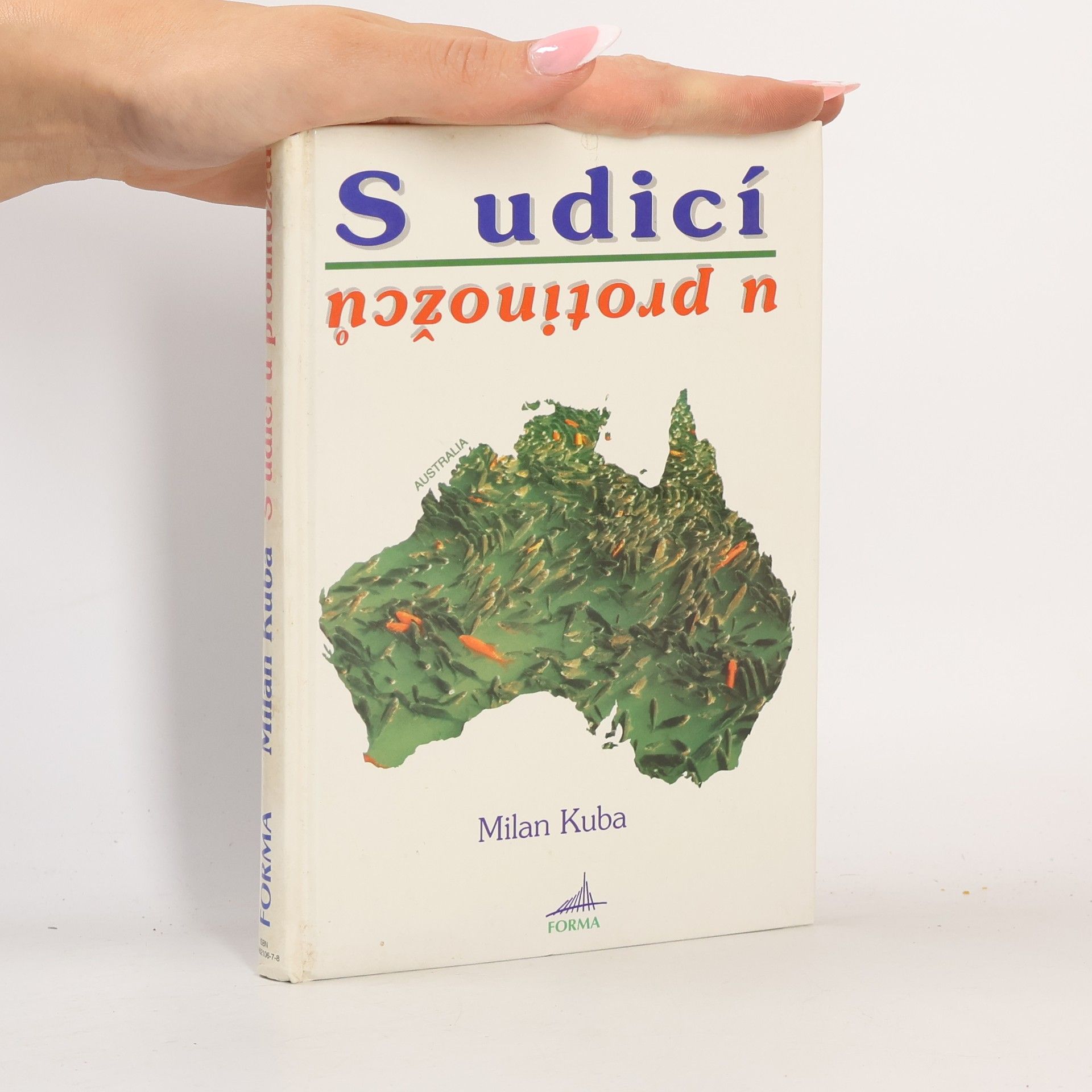 Milan Kuba S udicí u protinožců