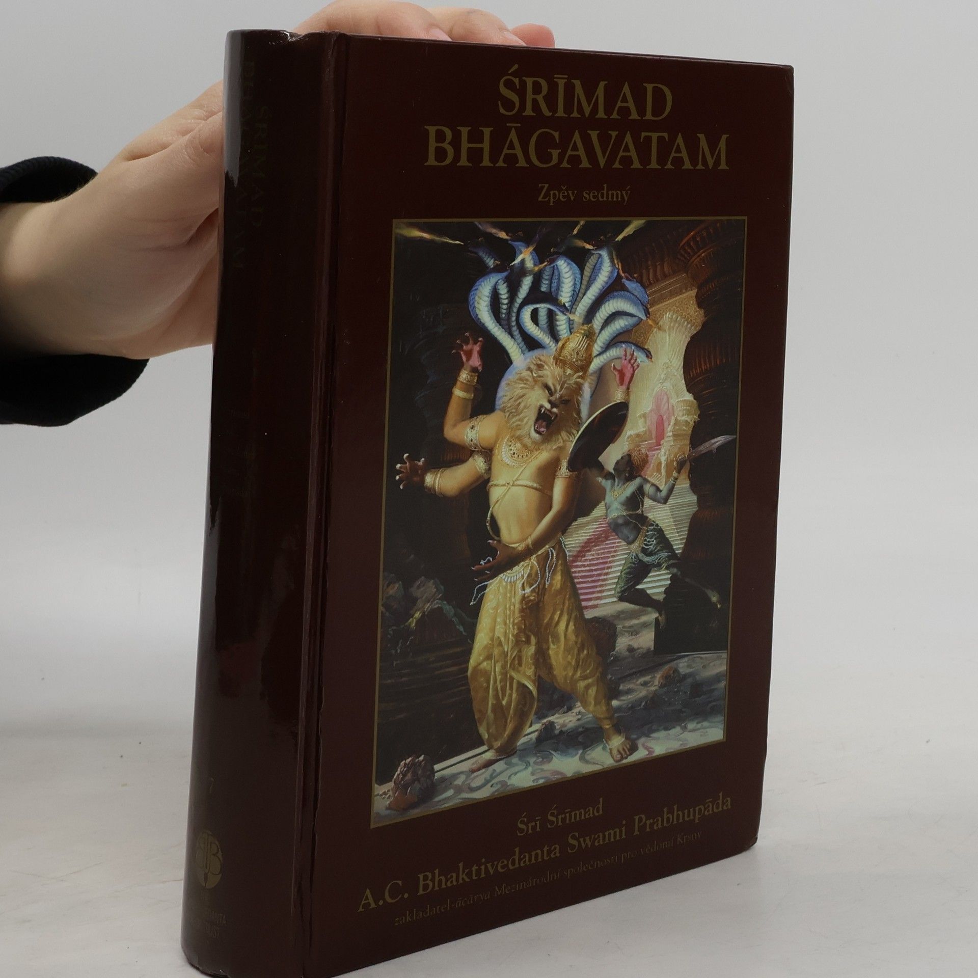 A. C. Bhaktivedanta Swami Prabhupada Śrímad Bhāgavatam. Zpěv sedmý