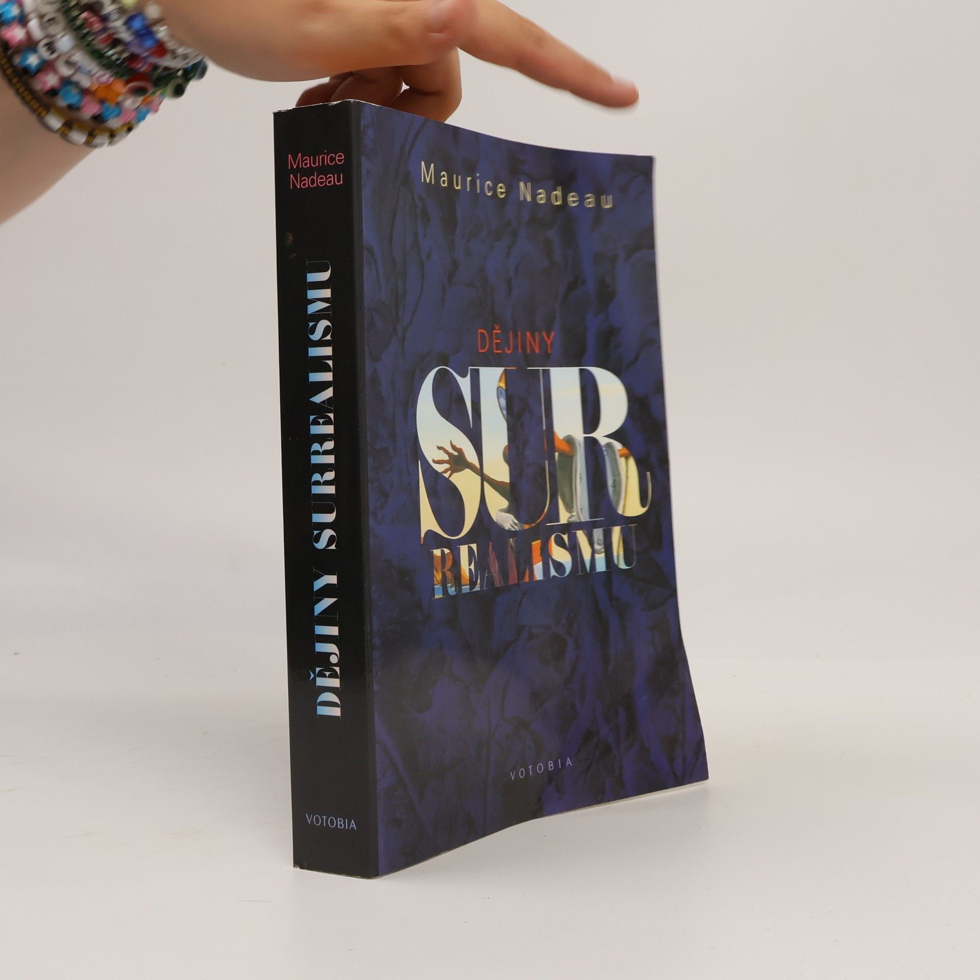 Maurice Nadeau Dějiny surrealismu a surrealistické dokumenty