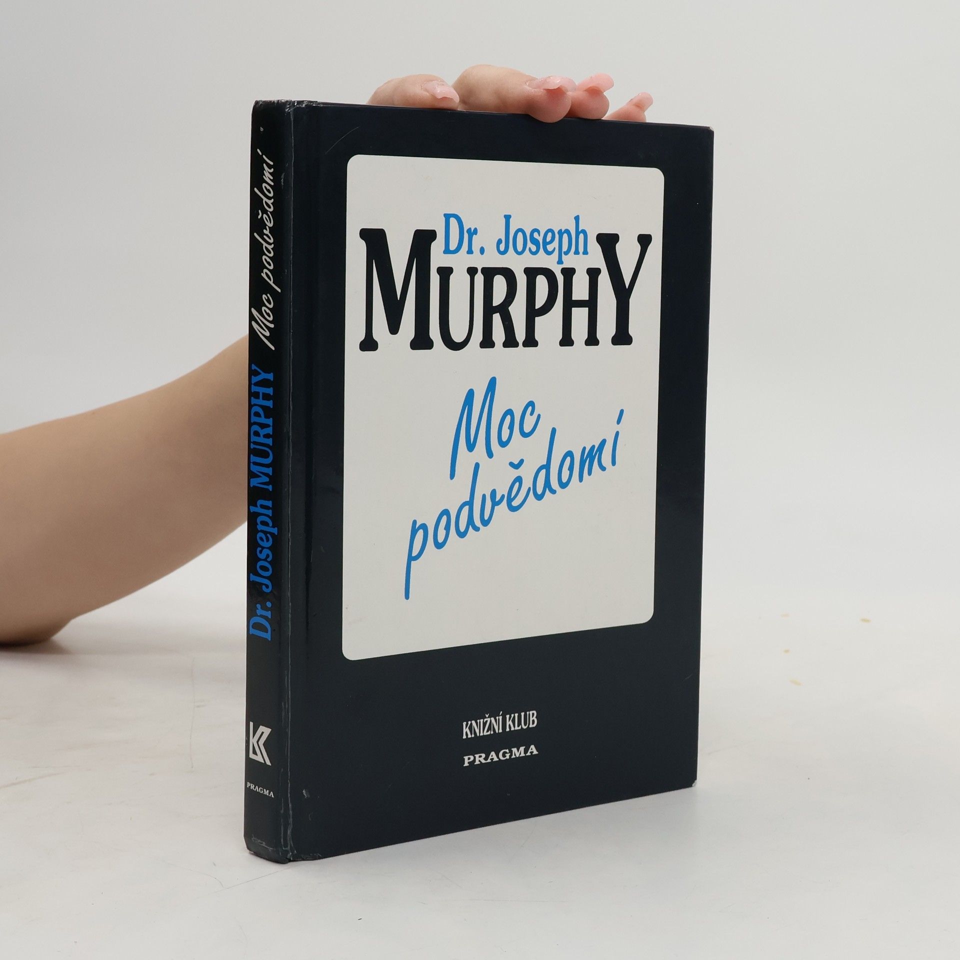 Joseph Murphy Moc podvědomí