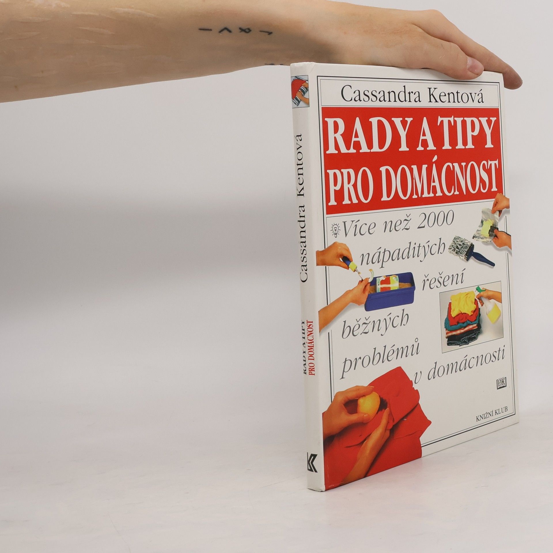 Cassandra Kent Rady a tipy pro domácnost