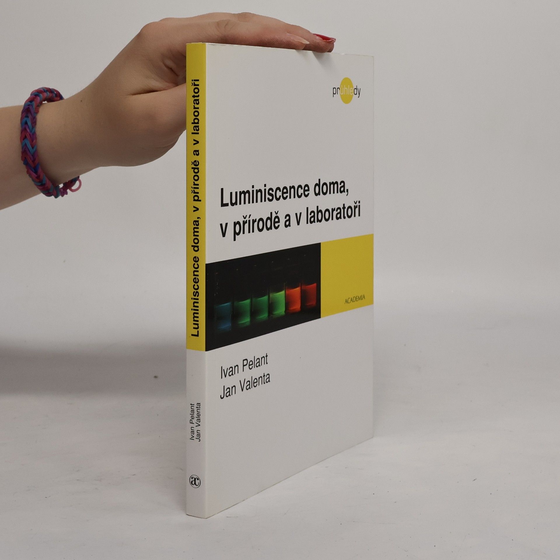Ivan Pelant Luminiscence doma, v přírodě a v laboratoři
