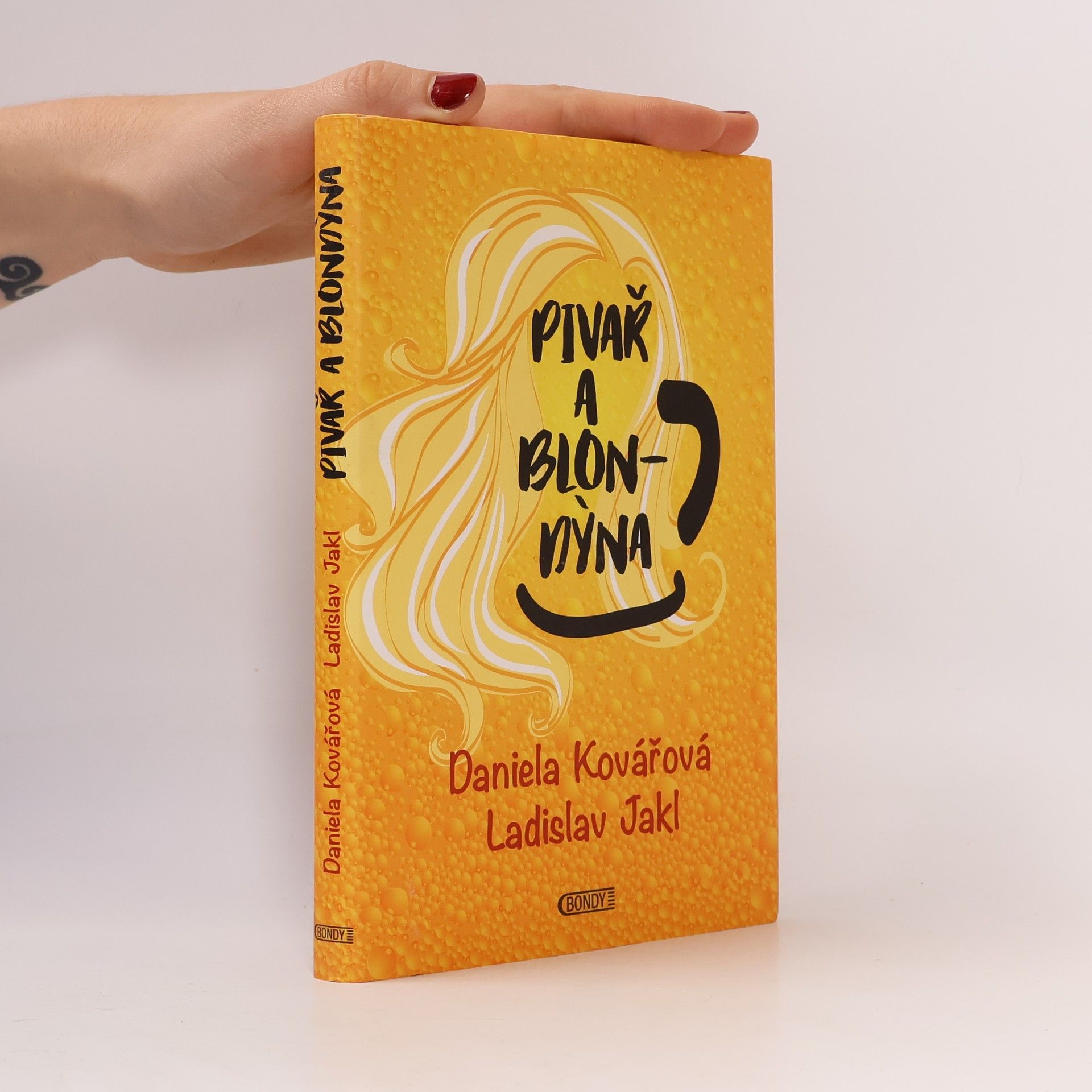 Ladislav Jakl Pivař a blondýna